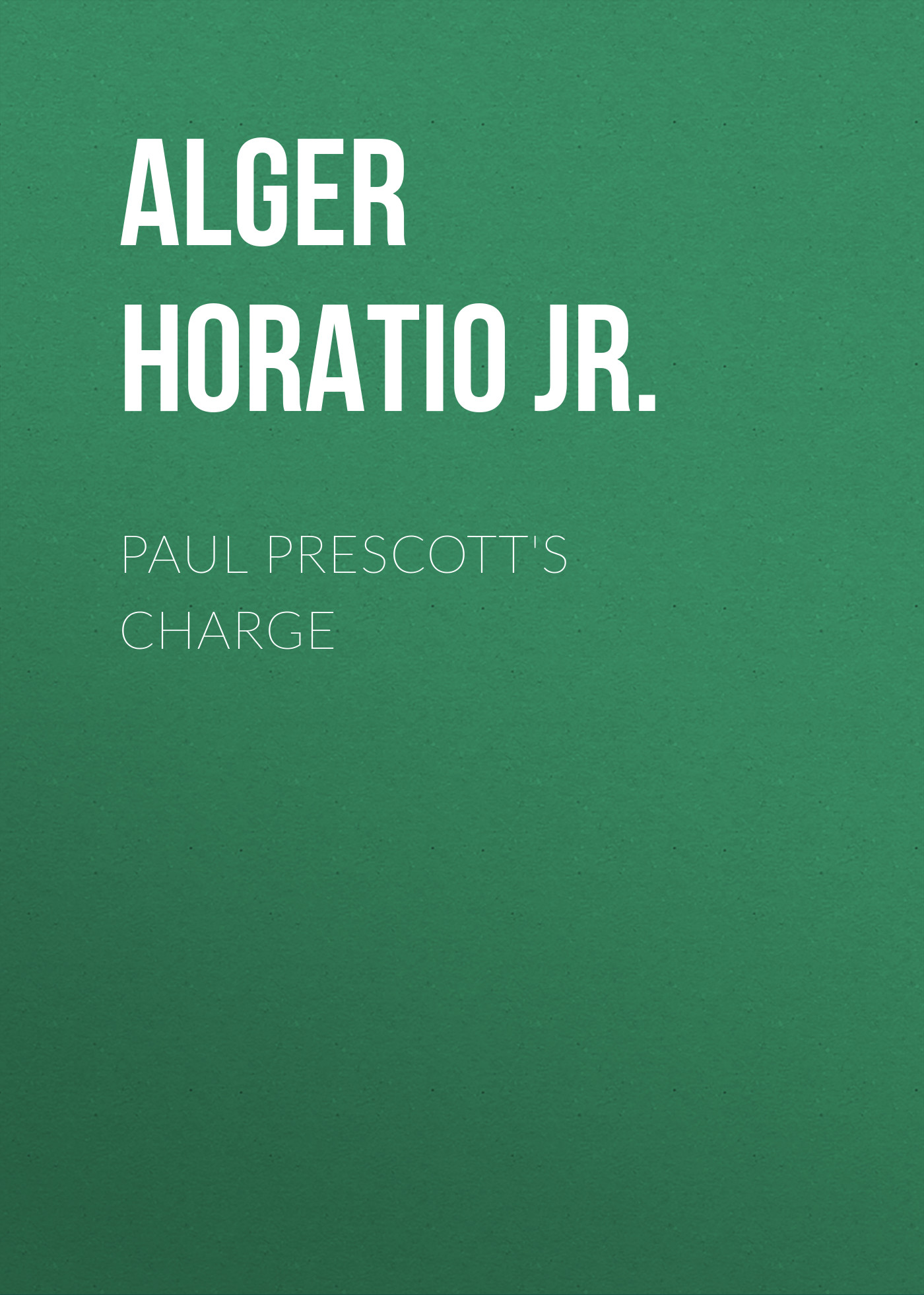 Обложка книги «Paul Prescott's Charge»