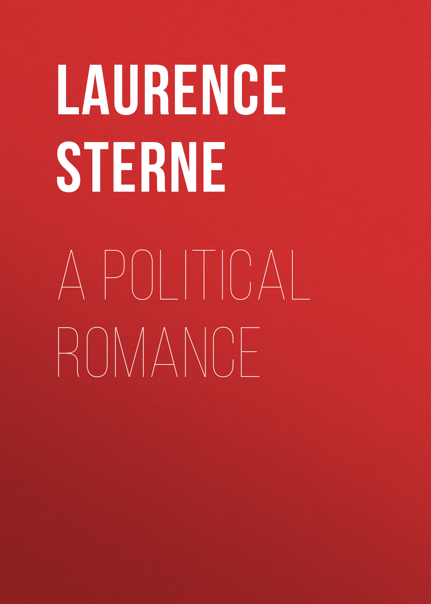 Обложка книги «A Political Romance»