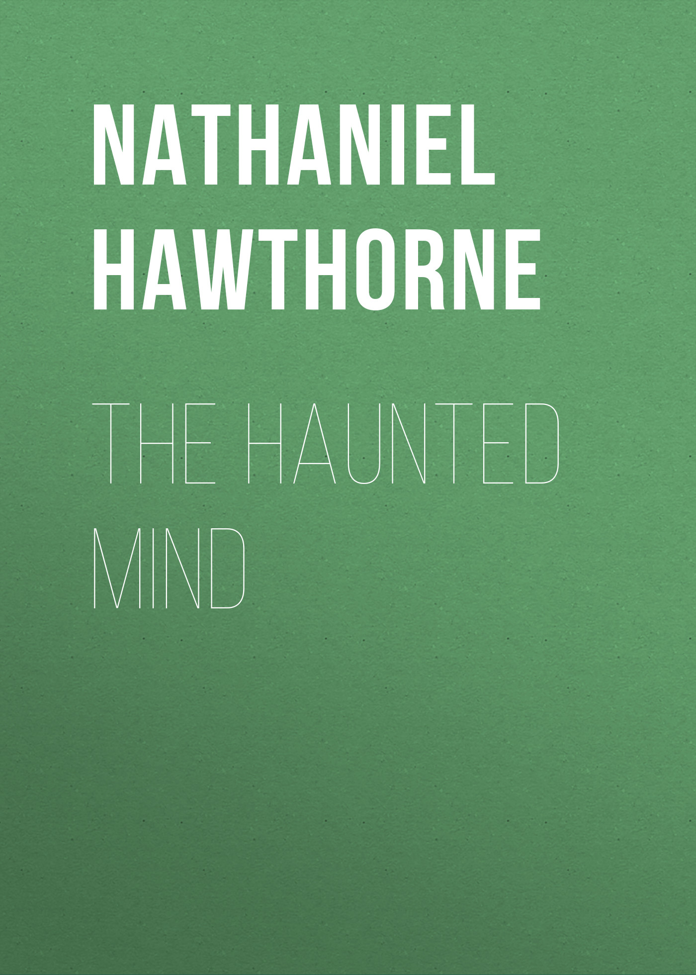 Обложка книги «The Haunted Mind»