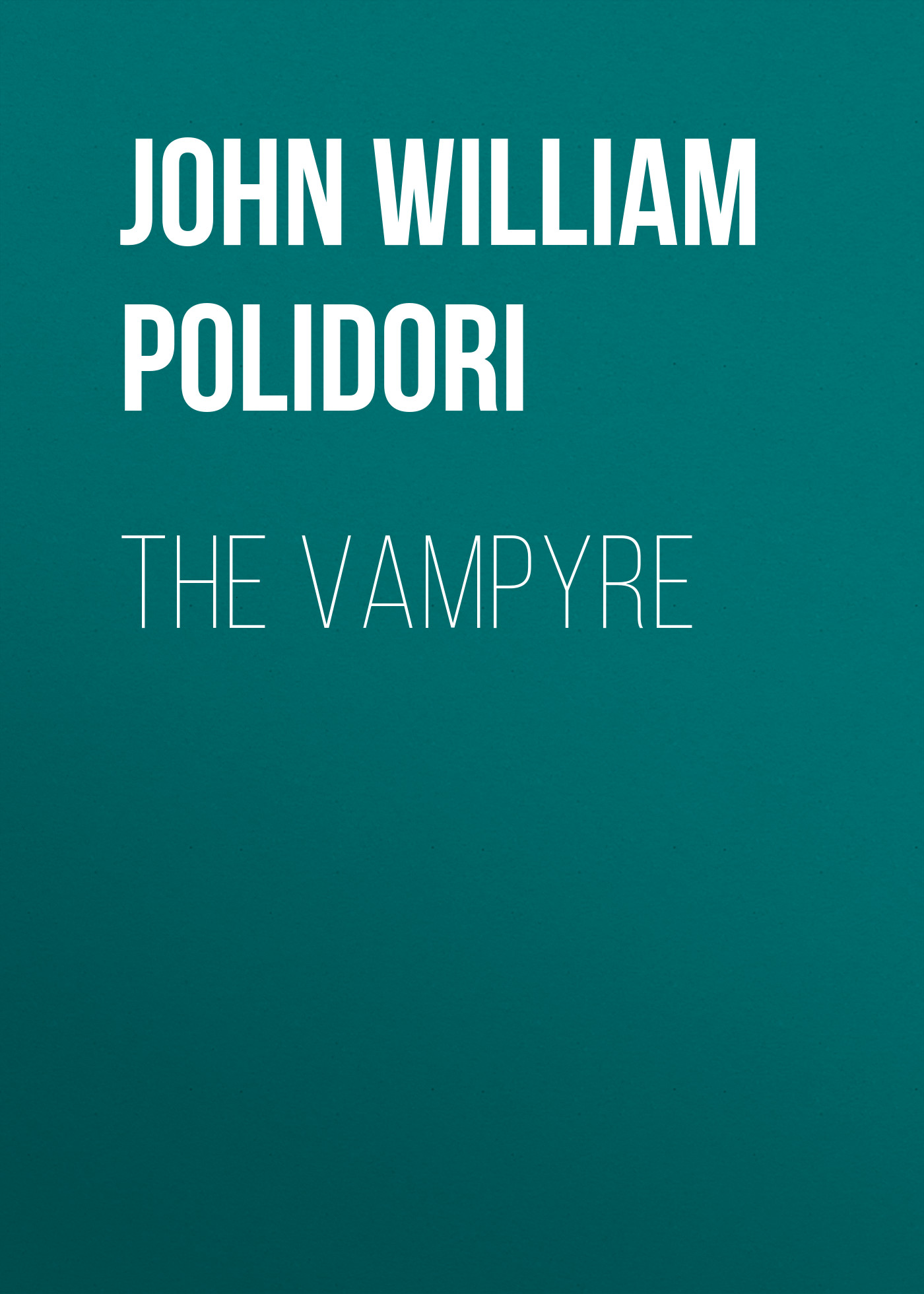 Обложка книги «The Vampyre»