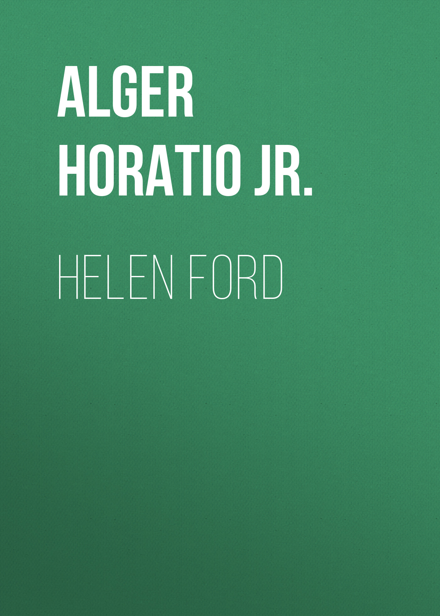 Обложка книги «Helen Ford»