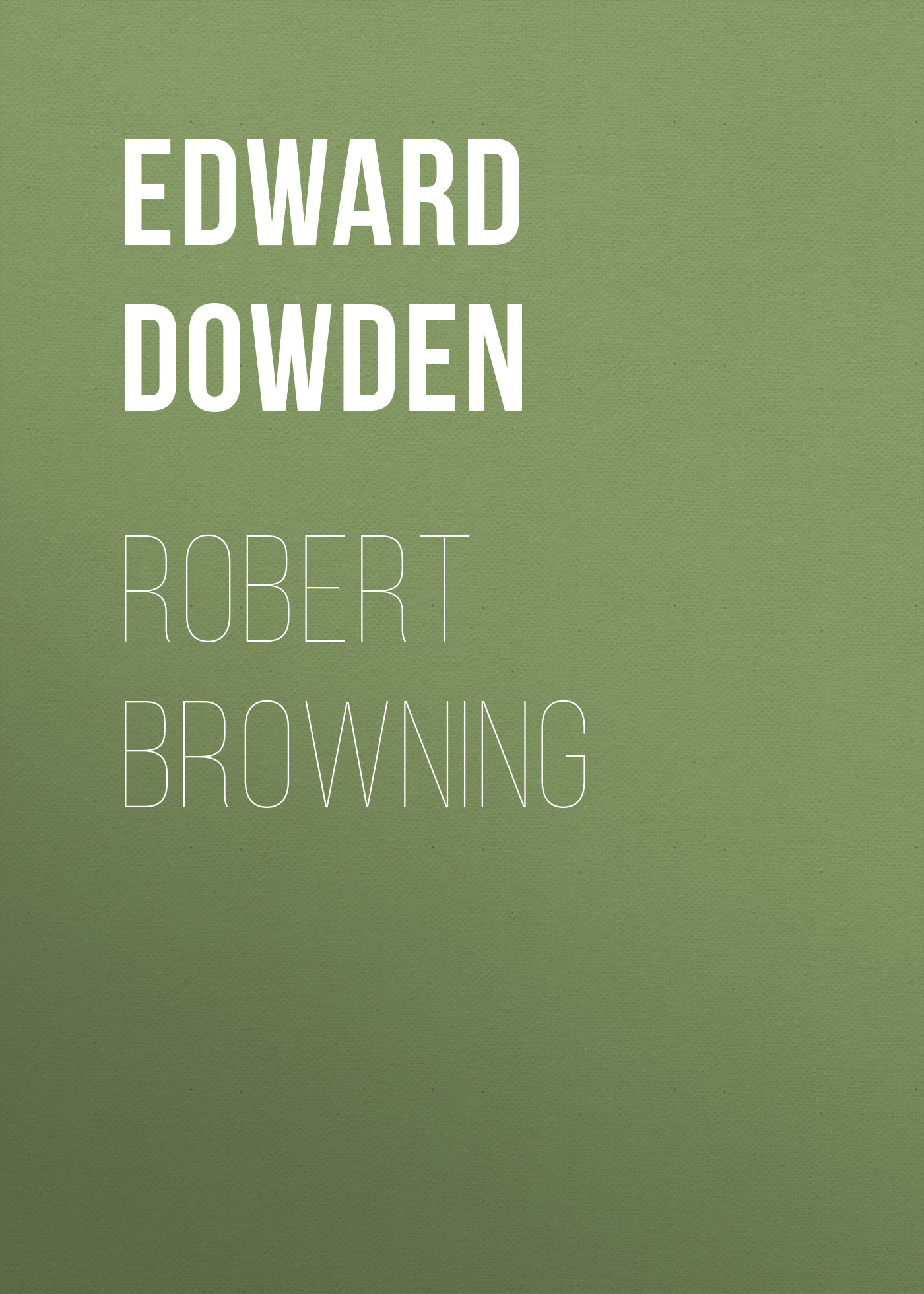 Обложка книги «Robert Browning»