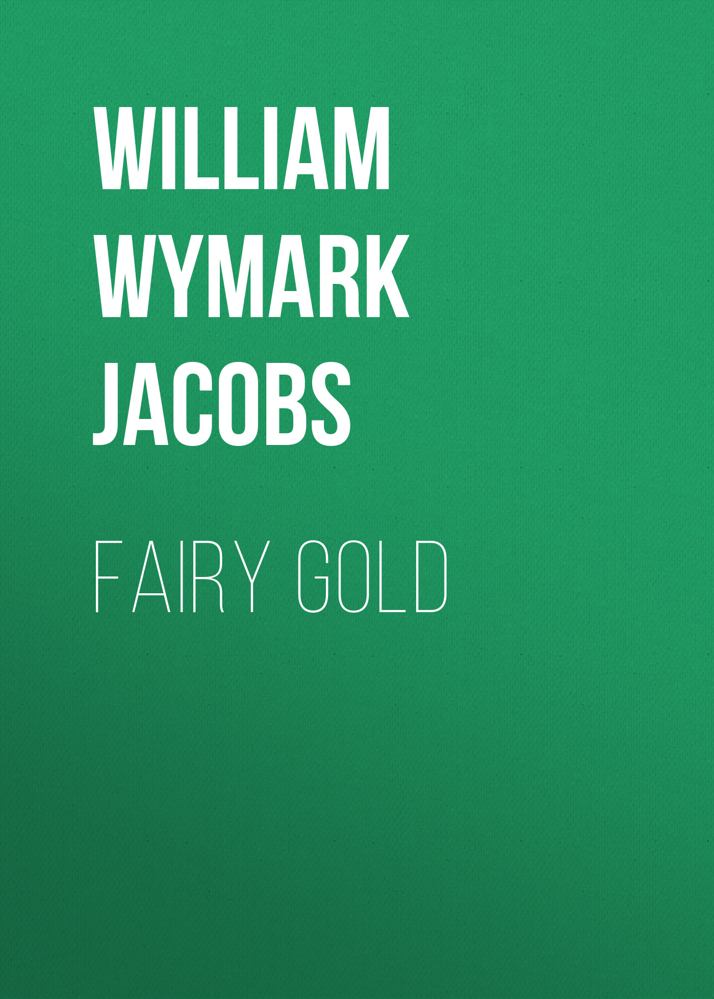 Обложка книги «Fairy Gold»