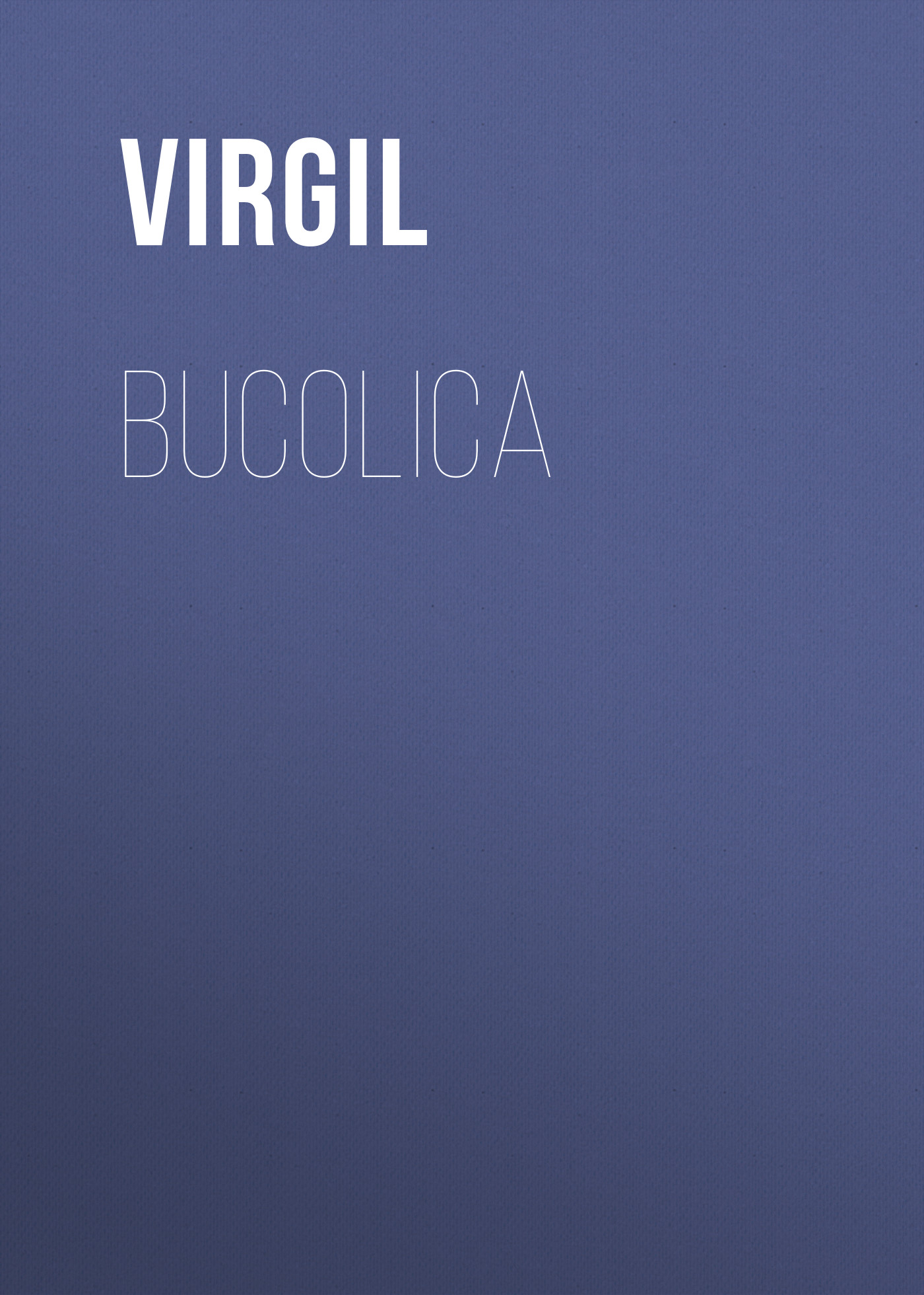 Обложка книги «Bucolica»