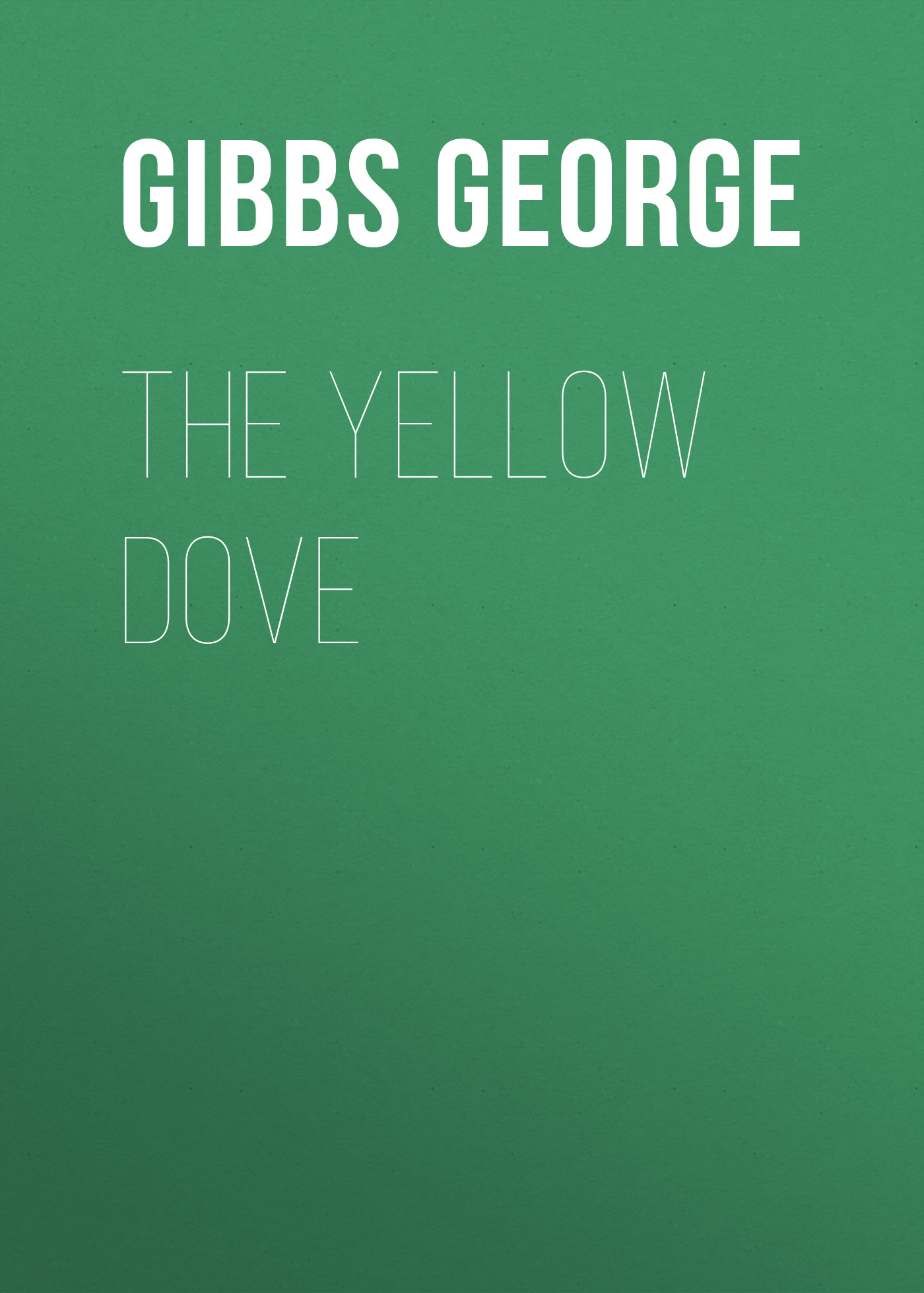 Обложка книги «The Yellow Dove»
