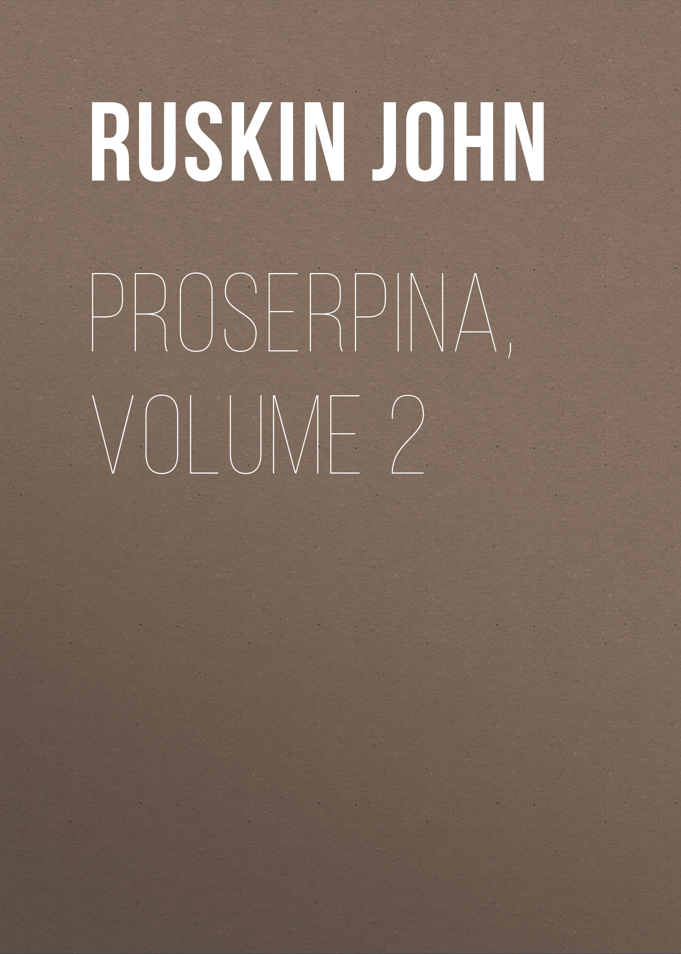Обложка книги «Proserpina, Volume 2»