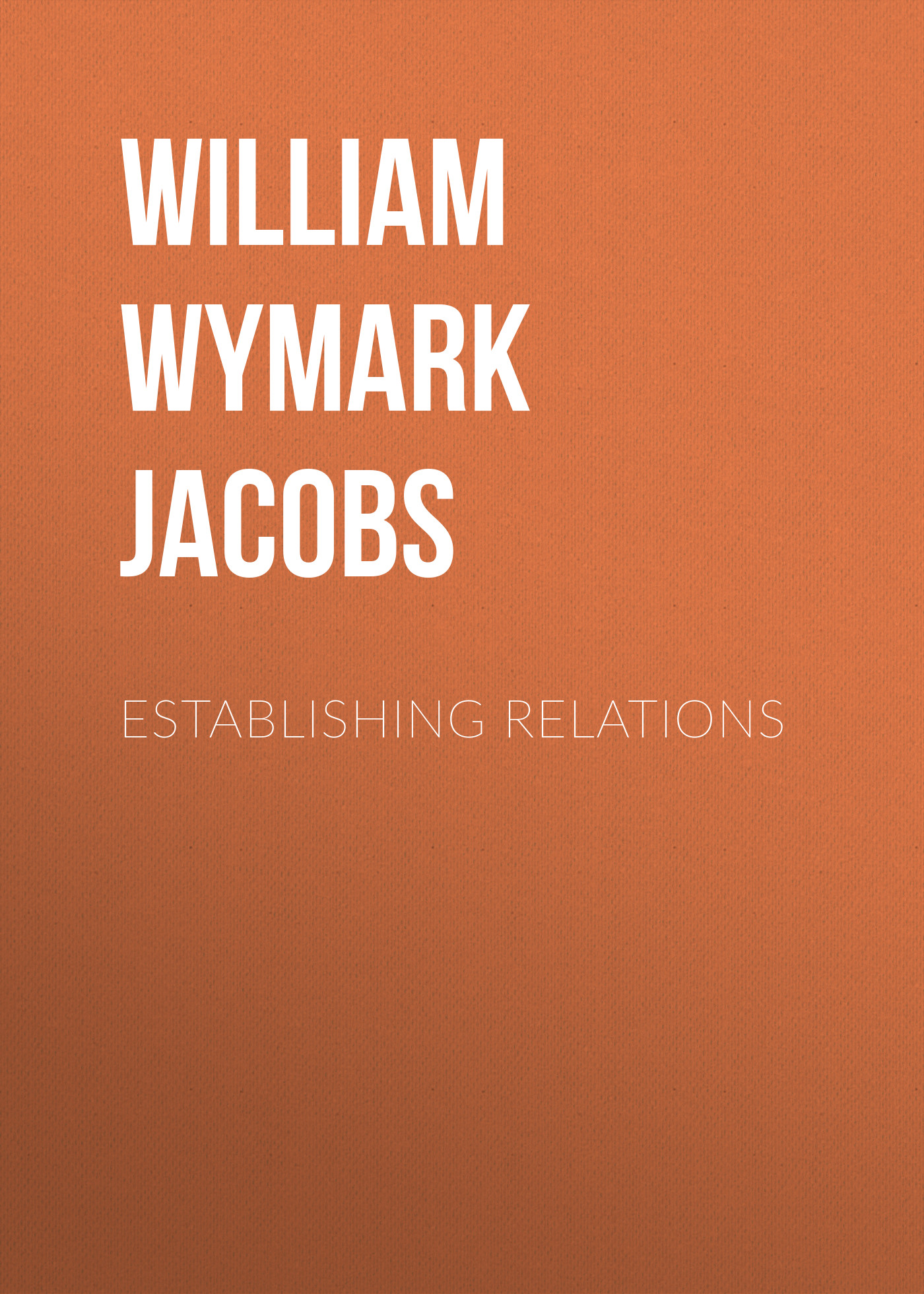 Обложка книги «Establishing Relations»