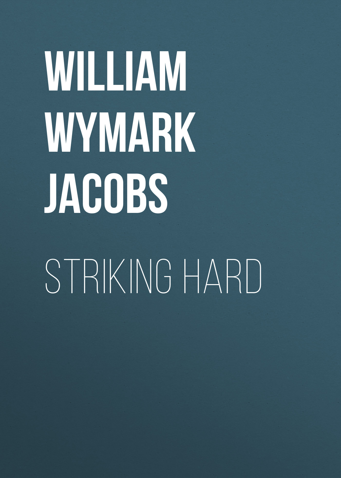 Обложка книги «Striking Hard»