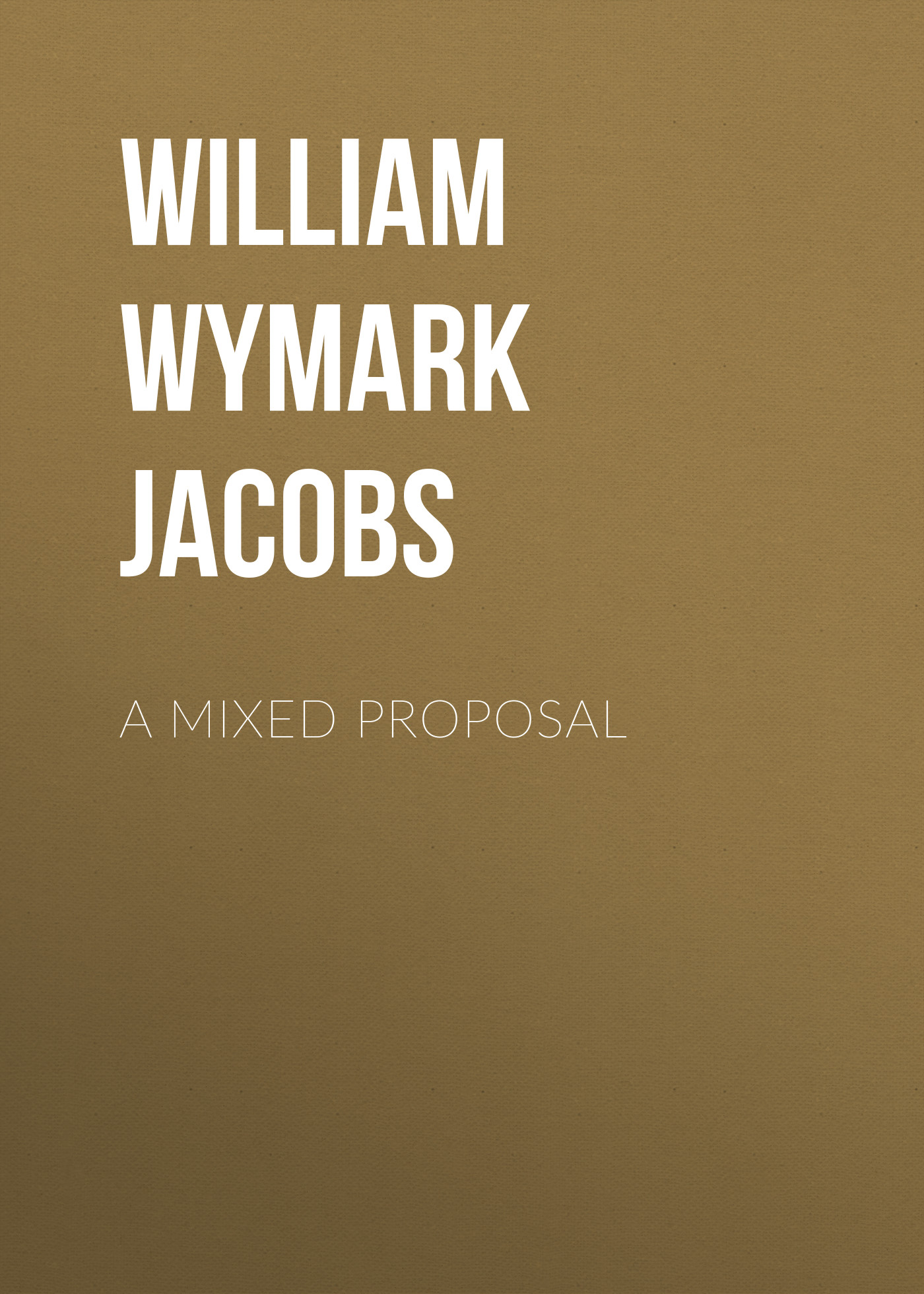 Обложка книги «A Mixed Proposal»