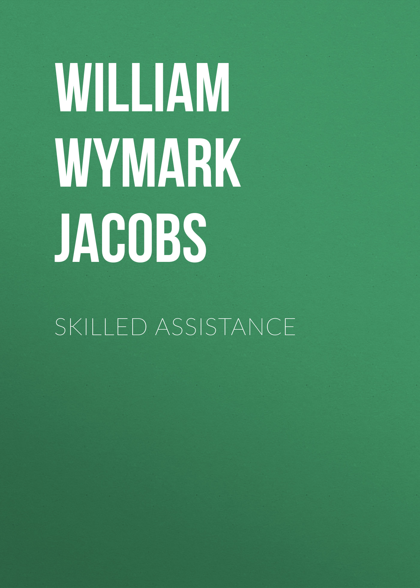 Обложка книги «Skilled Assistance»