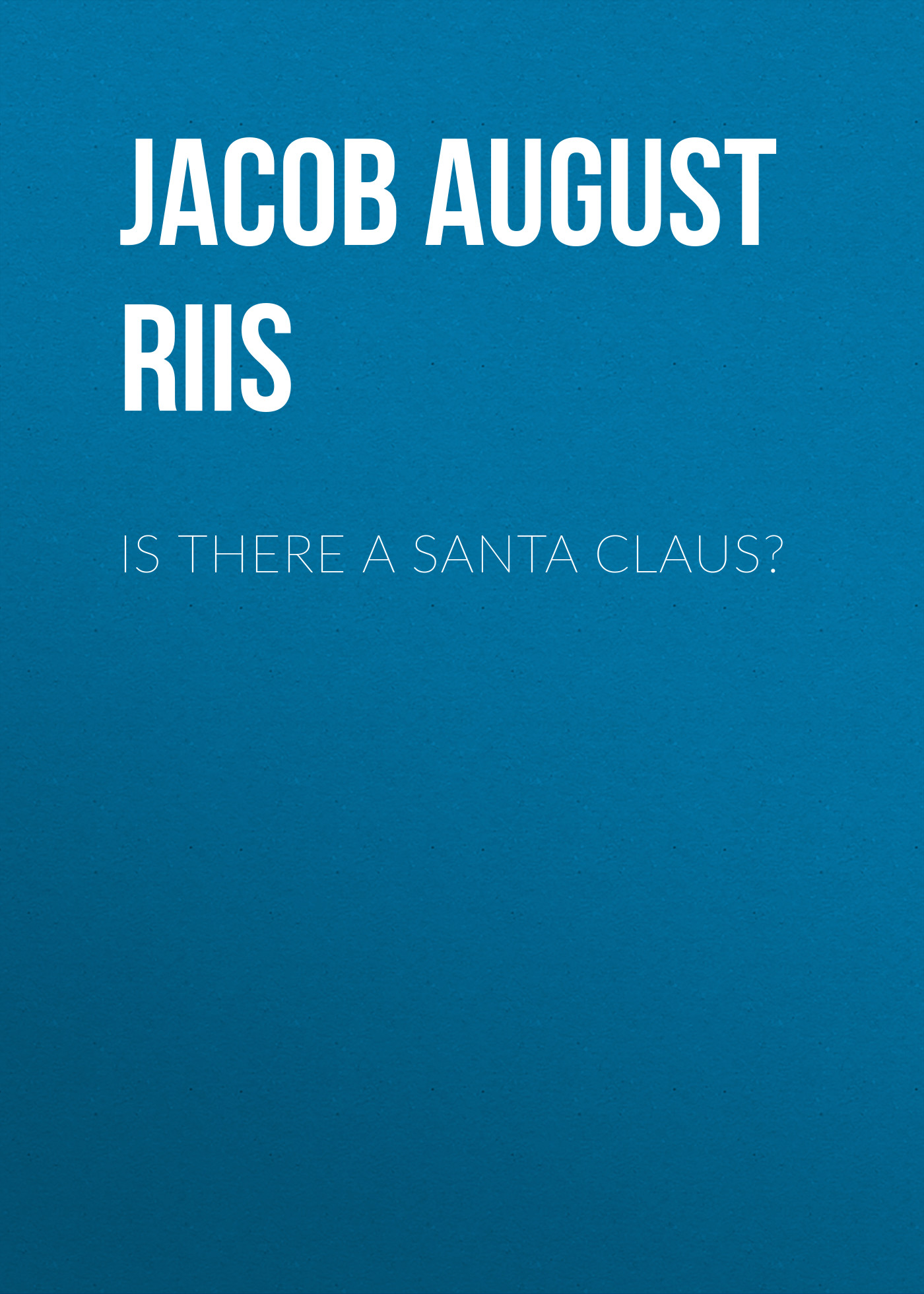 Обложка книги «Is There a Santa Claus?»