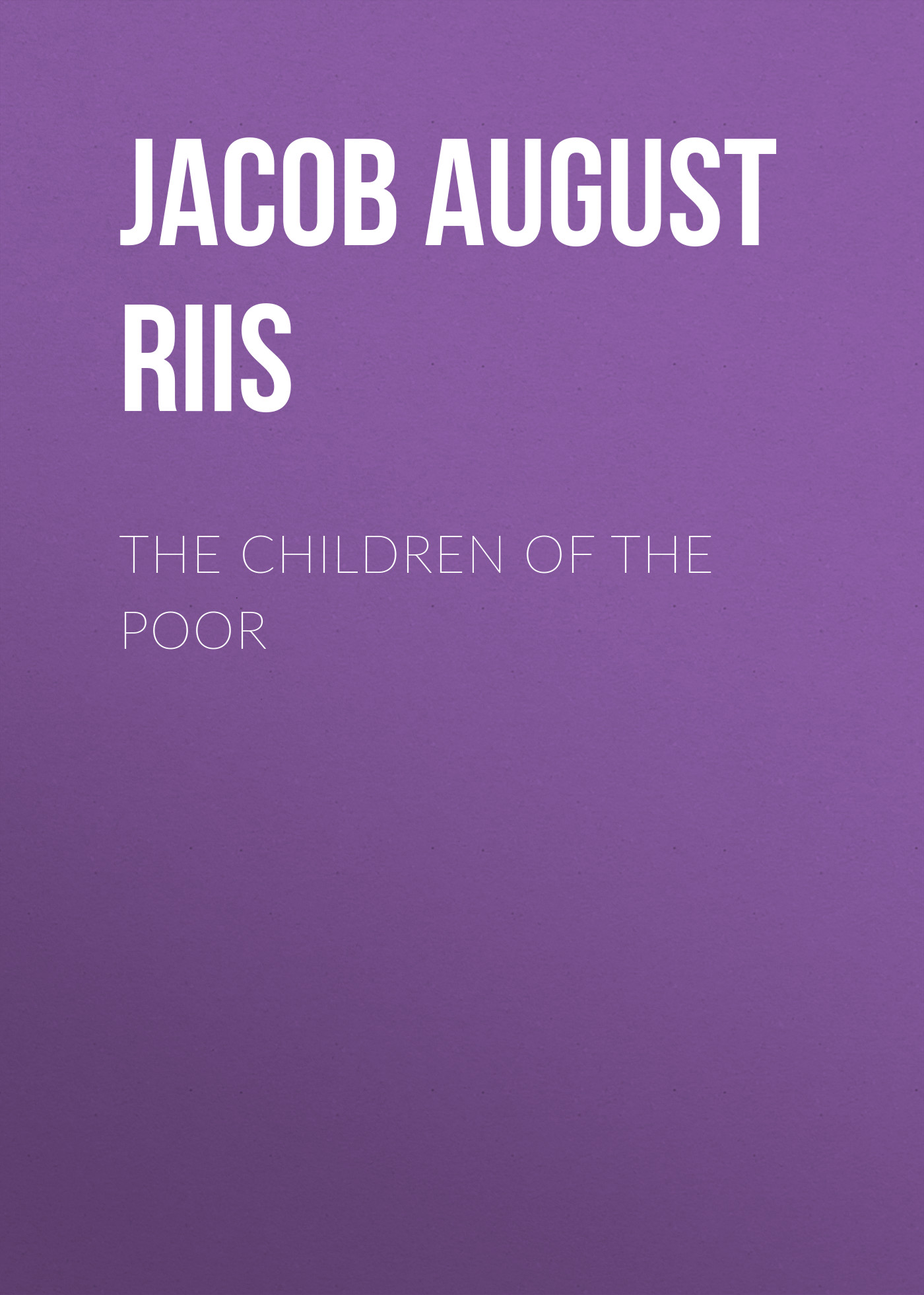 Обложка книги «The Children of the Poor»