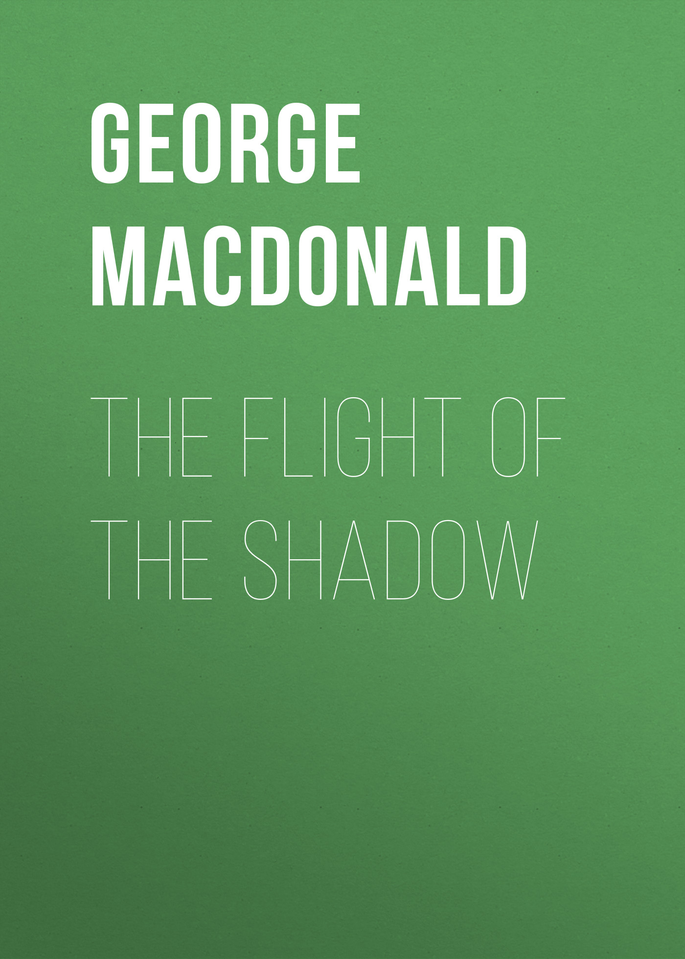 Обложка книги «The Flight of the Shadow»