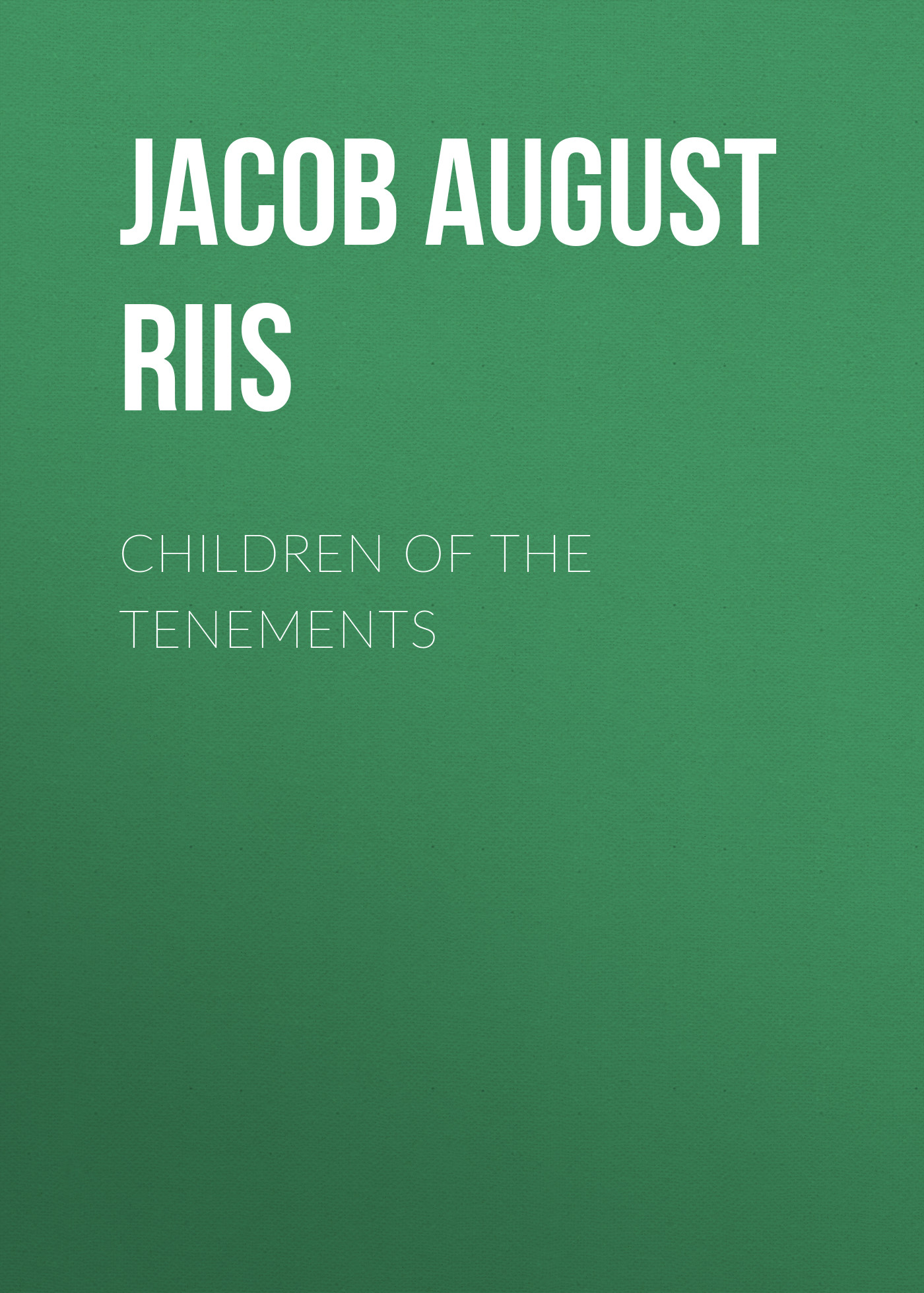 Обложка книги «Children of the Tenements»