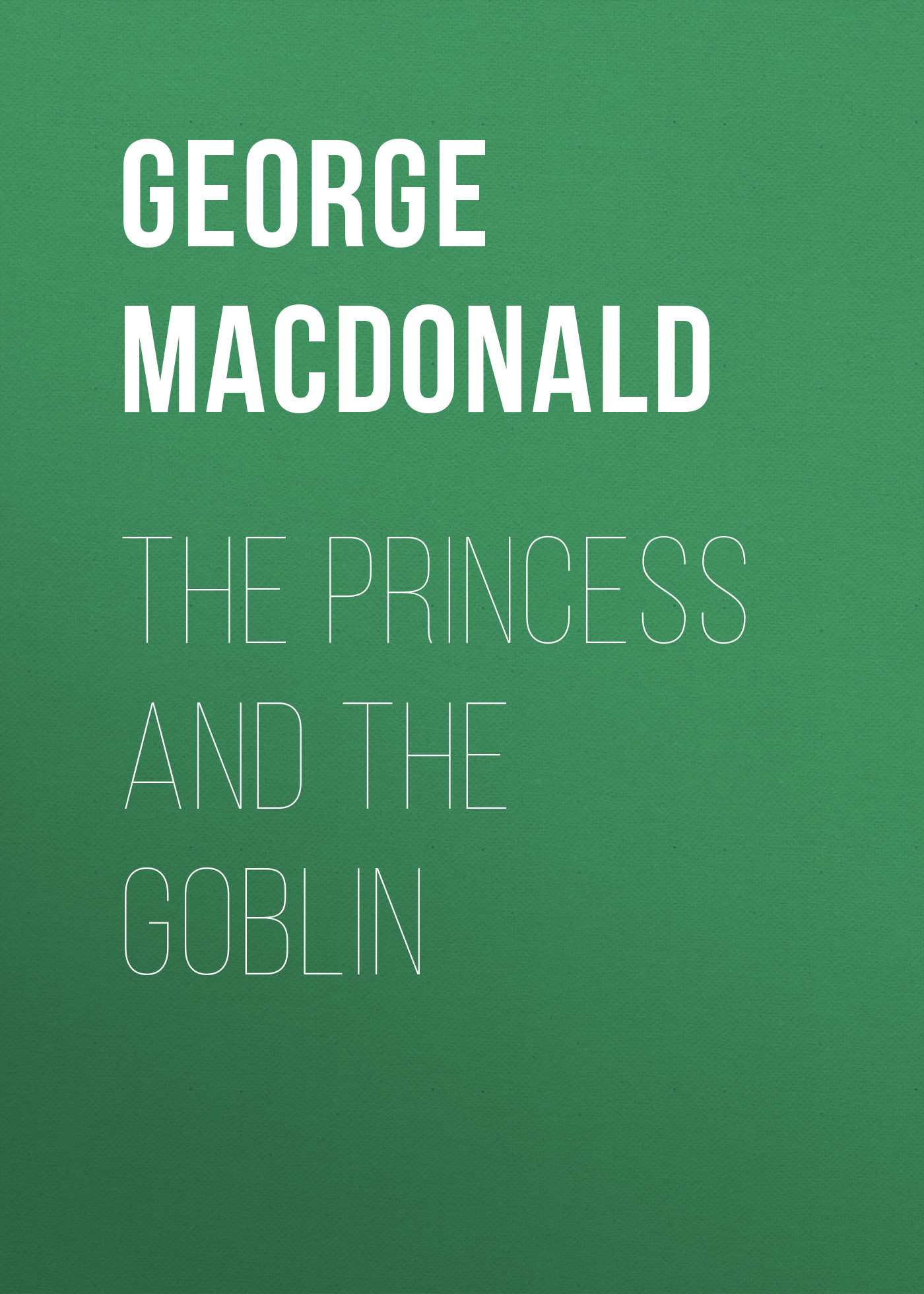 Обложка книги «The Princess and the Goblin»