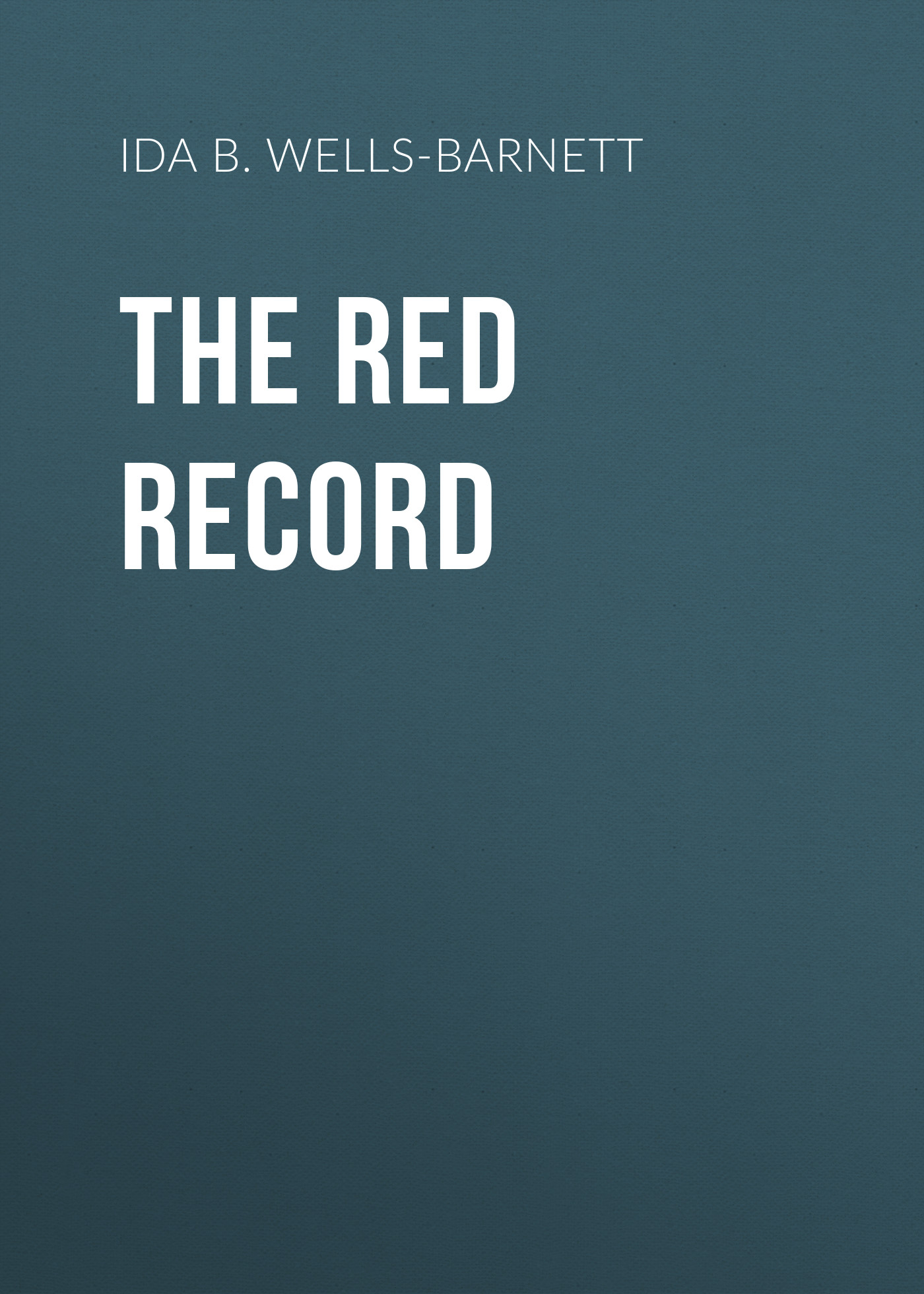 Обложка книги «The Red Record»