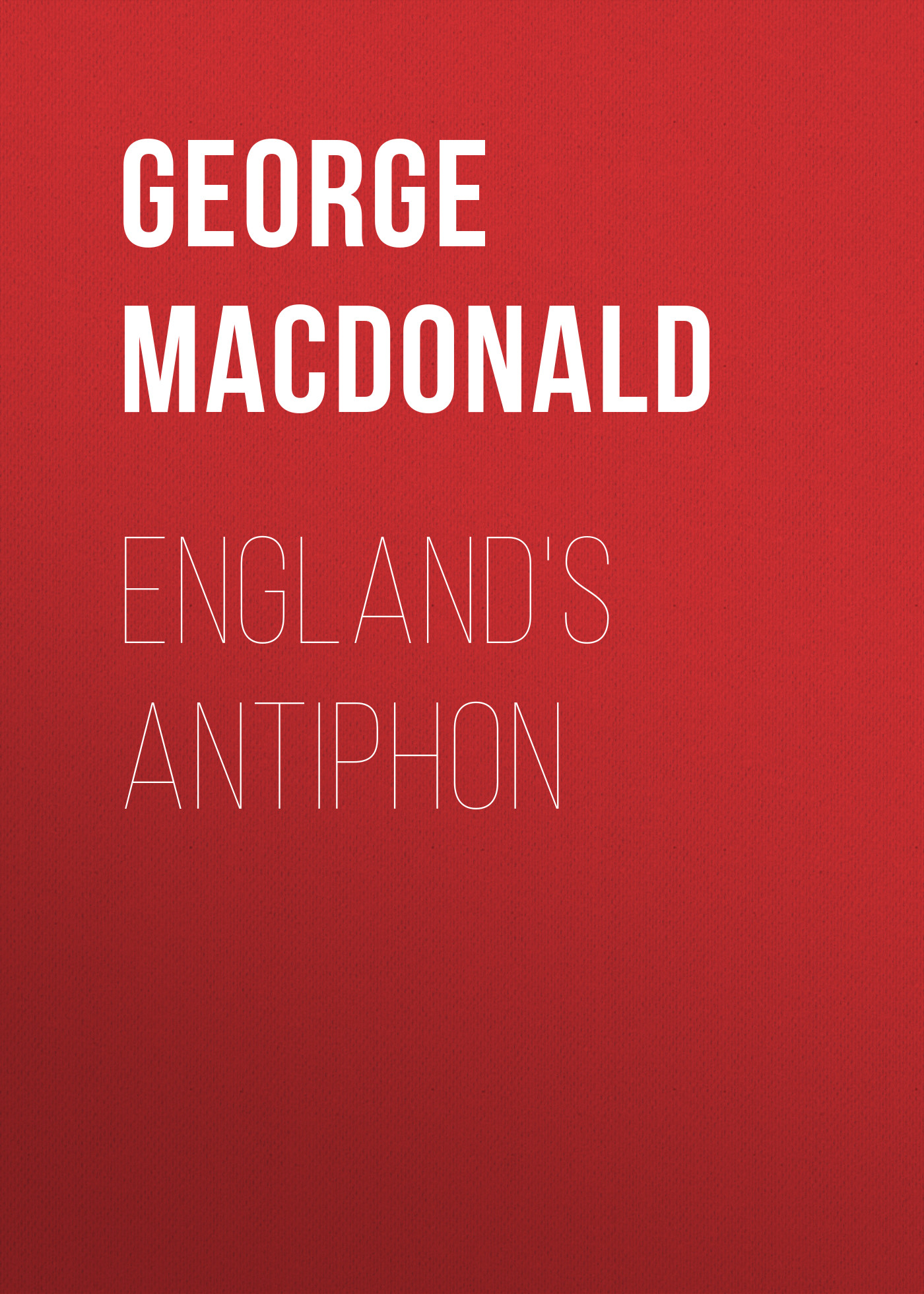 Обложка книги «England's Antiphon»