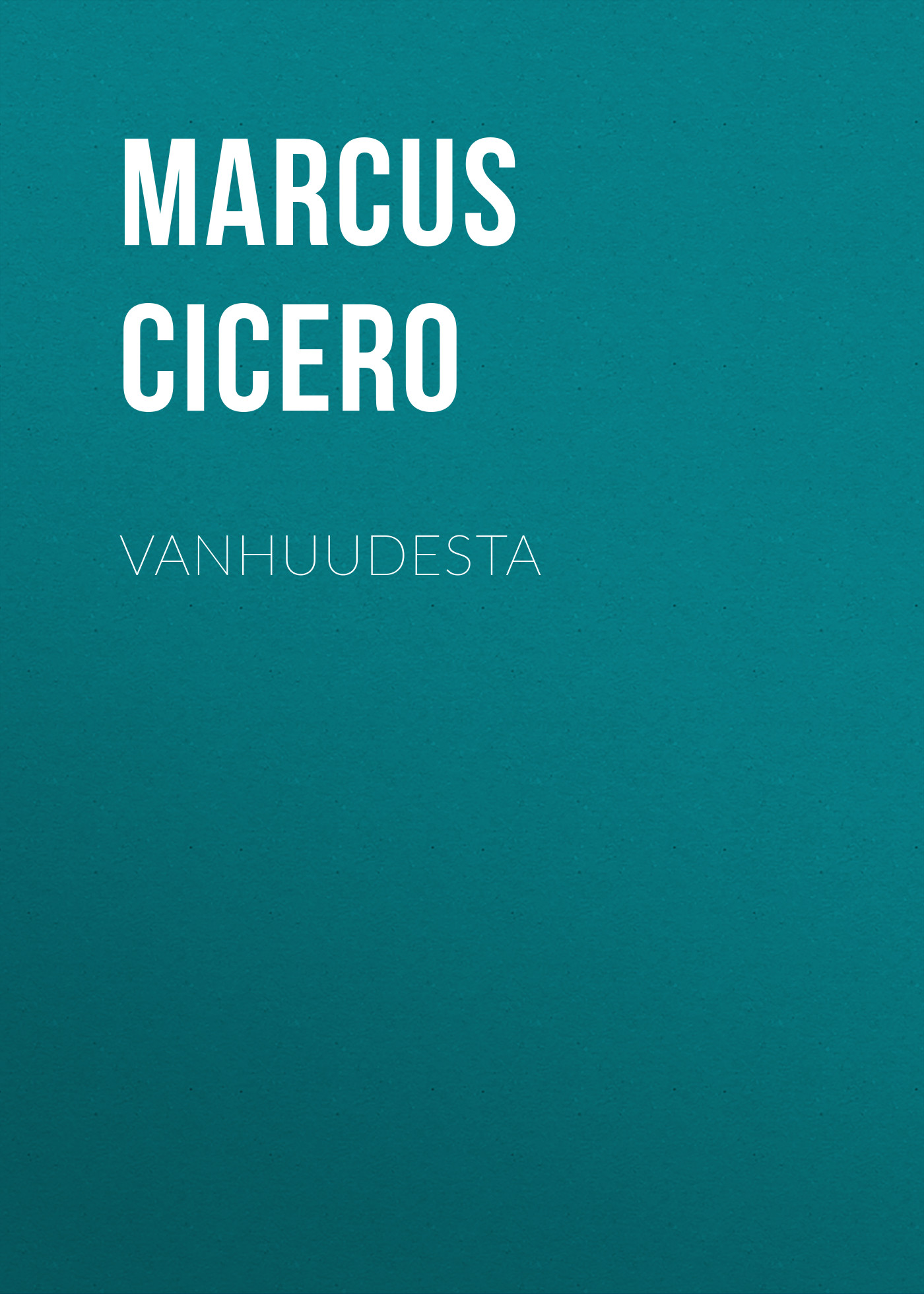 Обложка книги «Vanhuudesta»