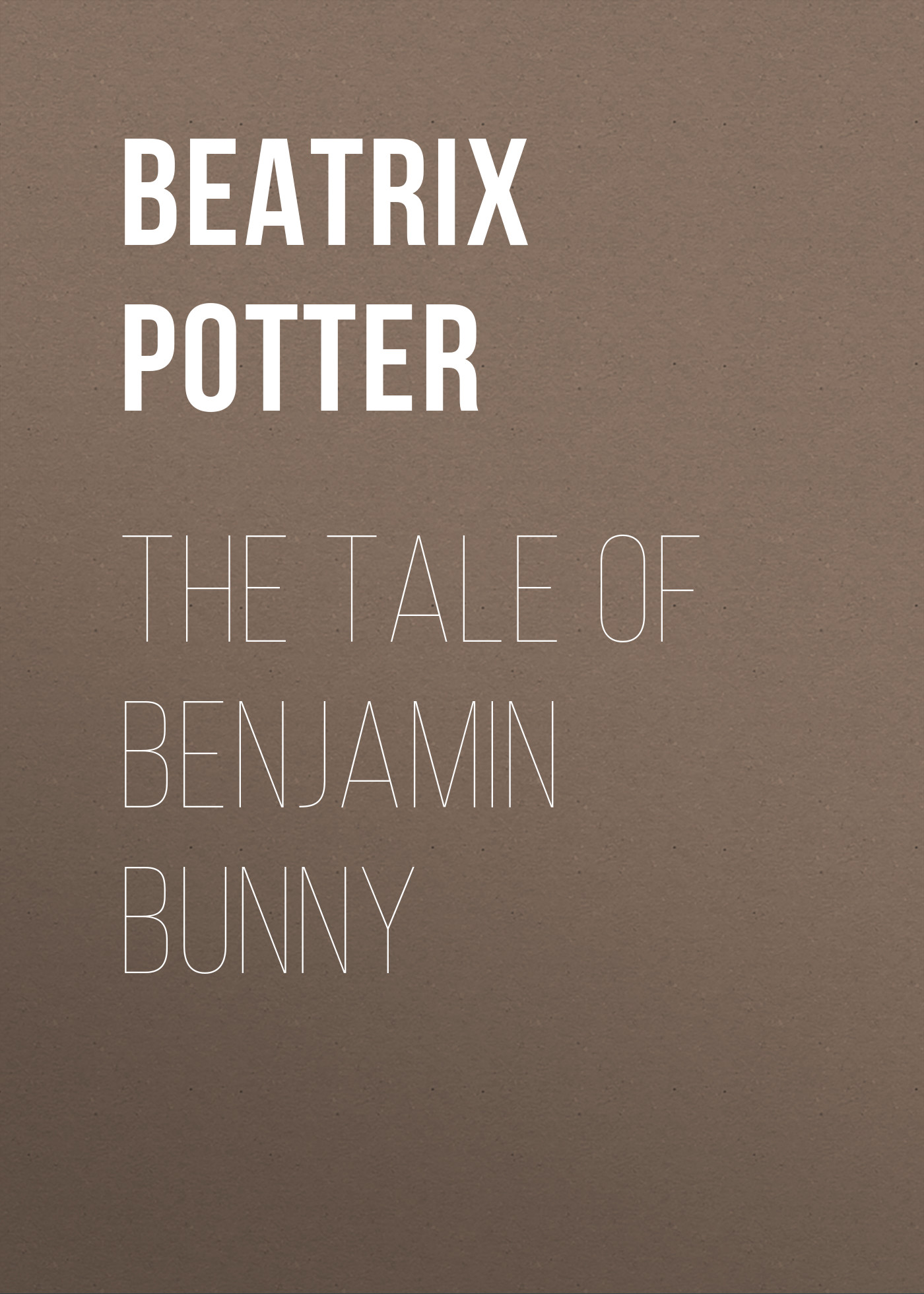 Обложка книги «The Tale of Benjamin Bunny»
