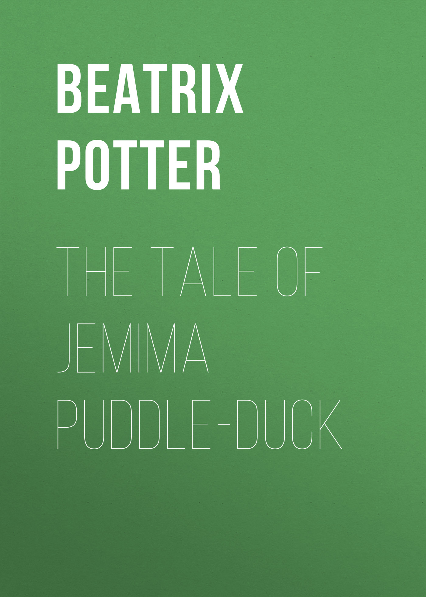 Обложка книги «The Tale of Jemima Puddle-Duck»