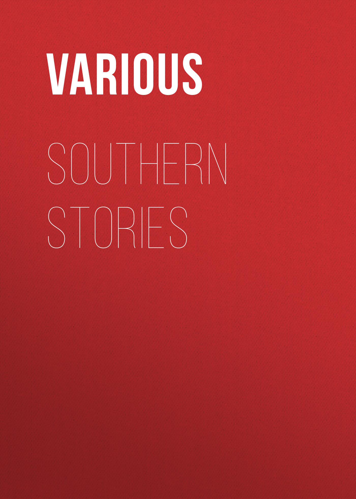 Обложка книги «Southern Stories»