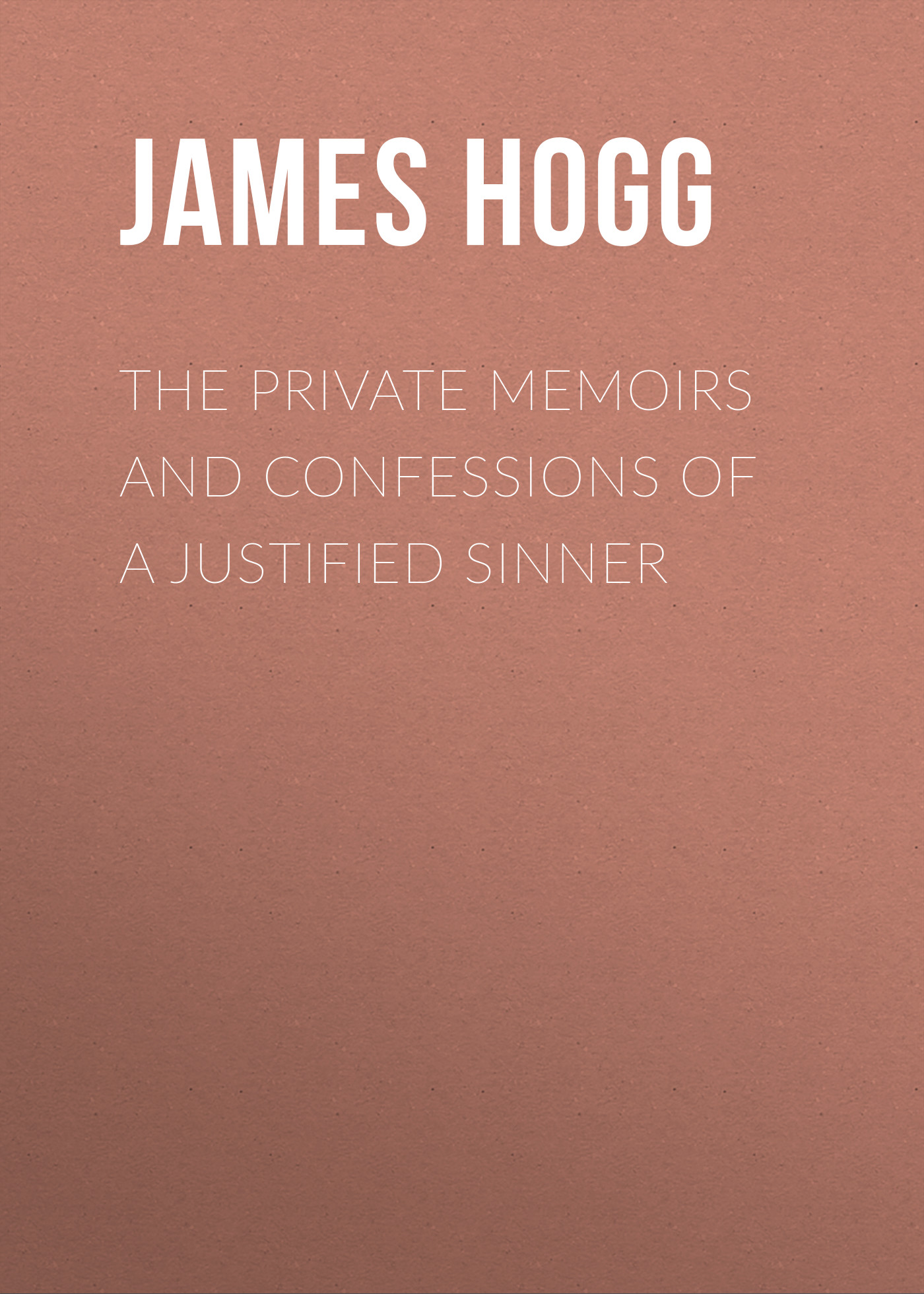 Обложка книги «The Private Memoirs and Confessions of a Justified Sinner»