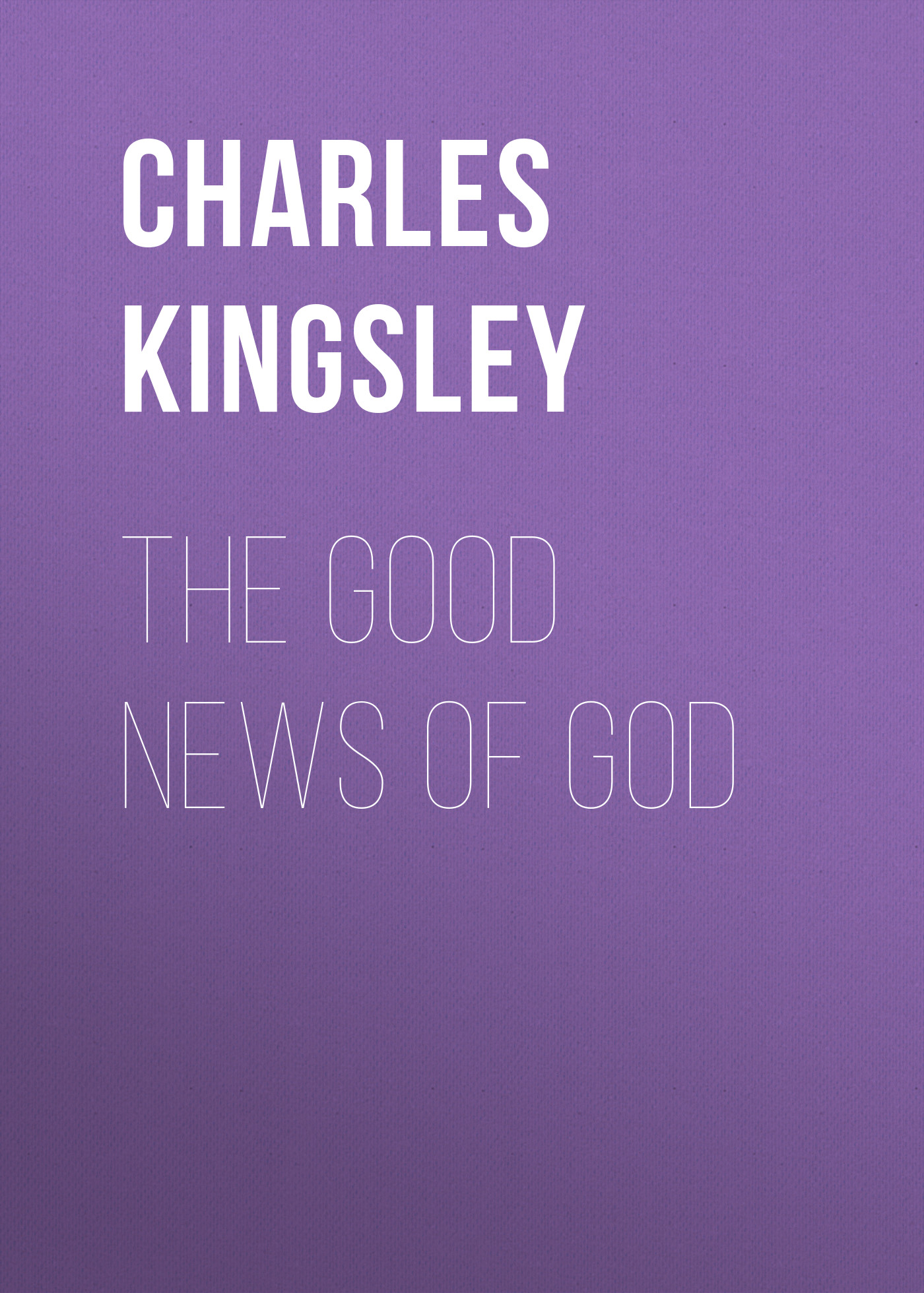 Обложка книги «The Good News of God»