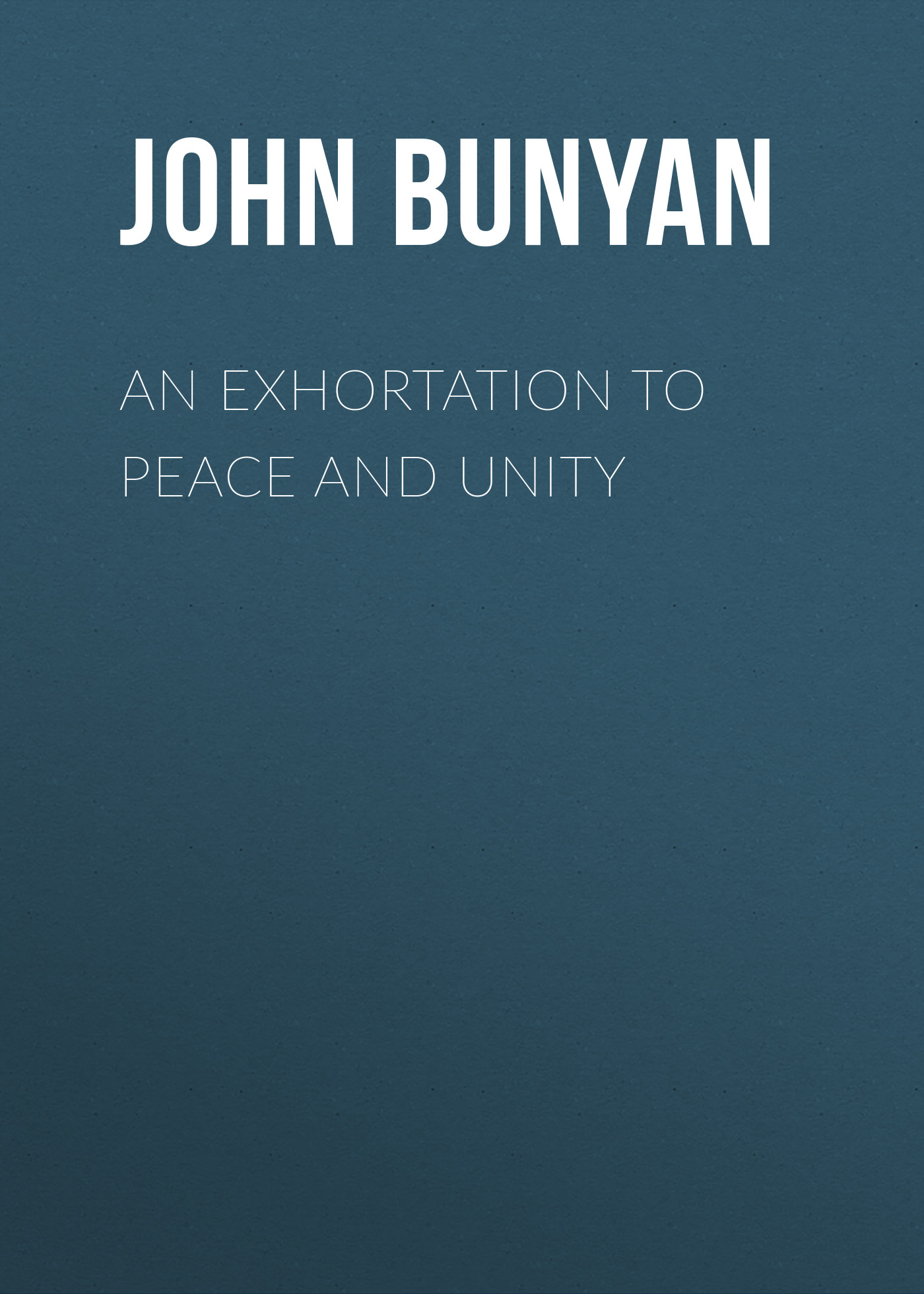 Обложка книги «An Exhortation to Peace and Unity»
