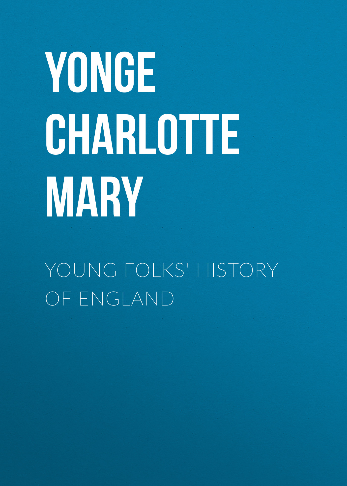 Обложка книги «Young Folks' History of England»