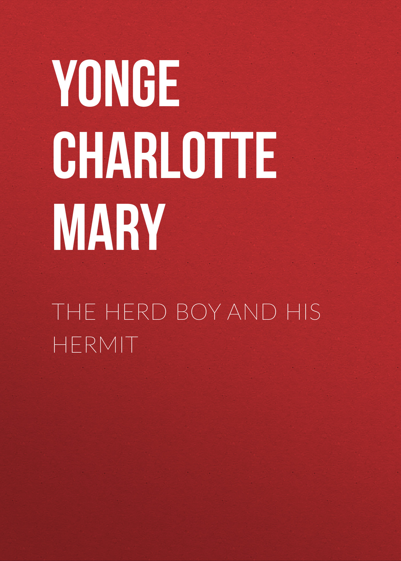 Обложка книги «The Herd Boy and His Hermit»