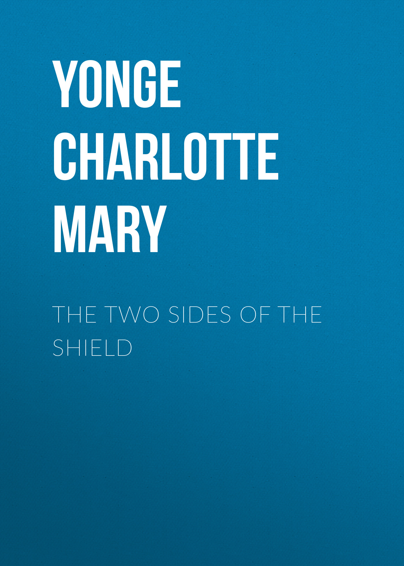 Обложка книги «The Two Sides of the Shield»