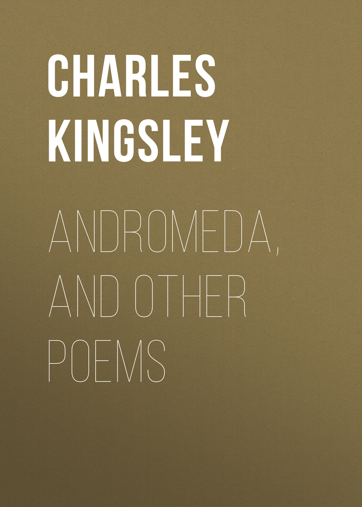 Обложка книги «Andromeda, and Other Poems»