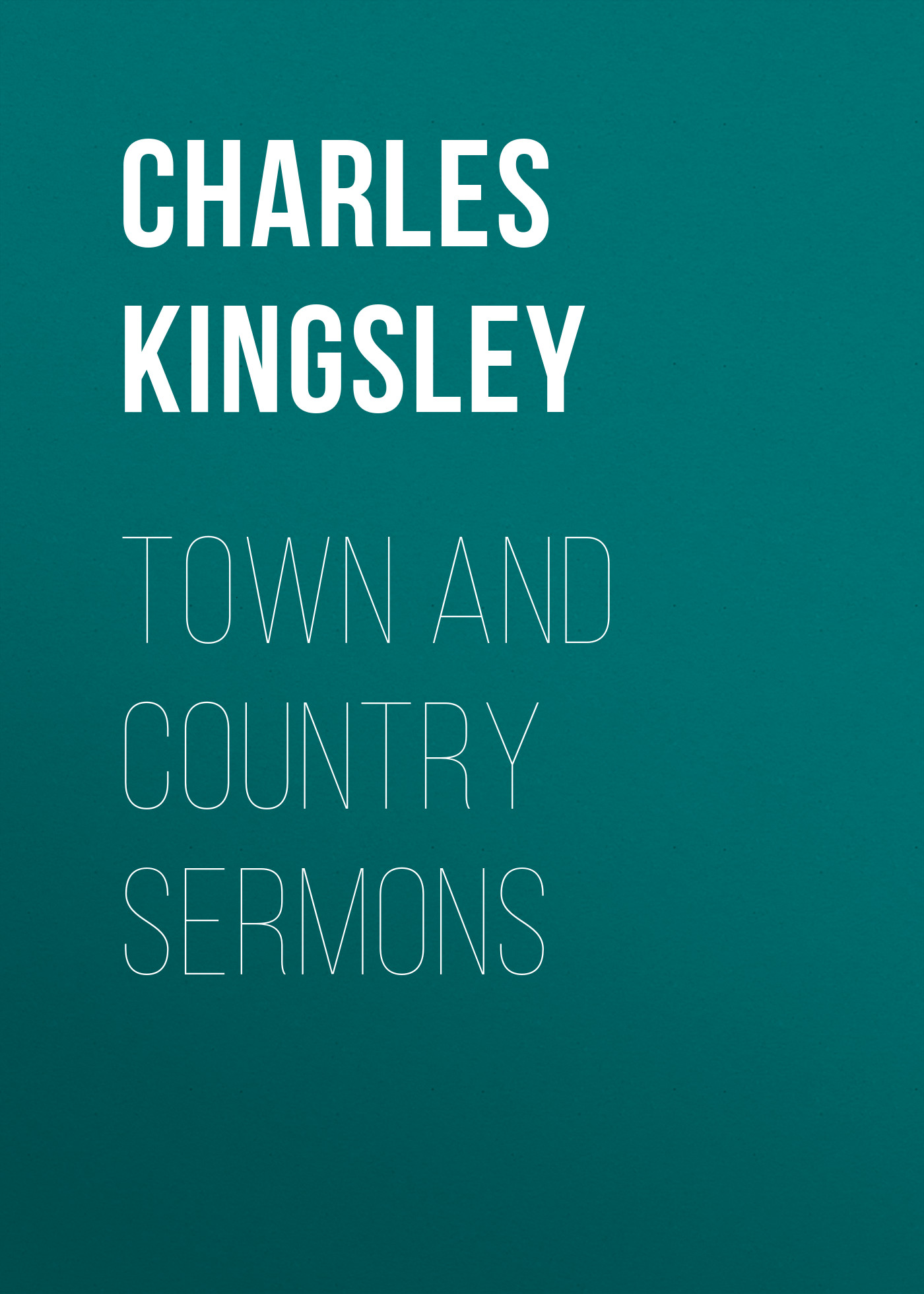 Обложка книги «Town and Country Sermons»