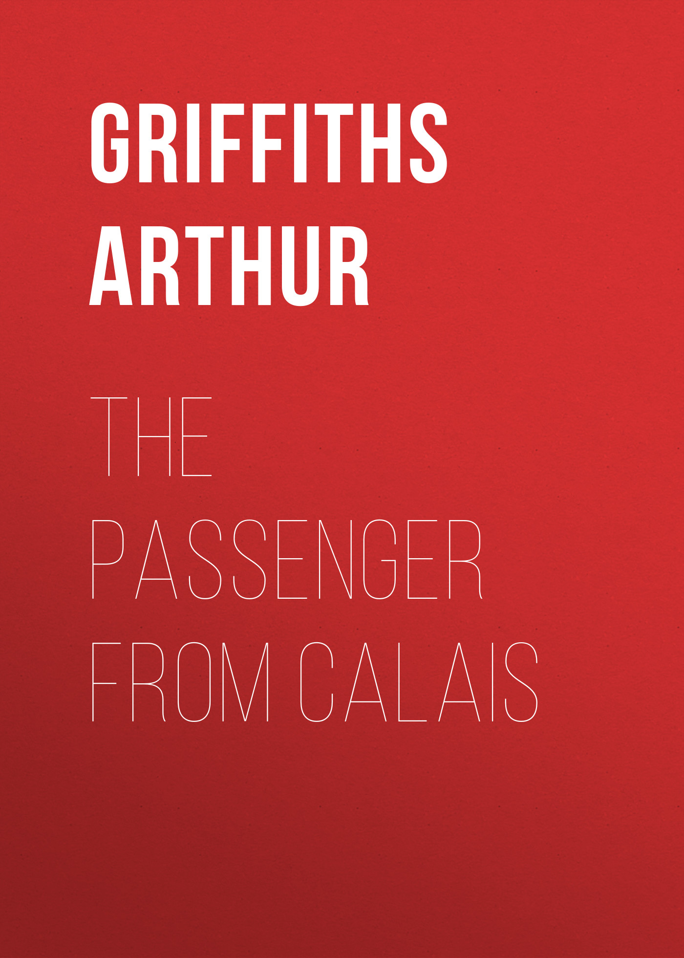 Обложка книги «The Passenger from Calais»