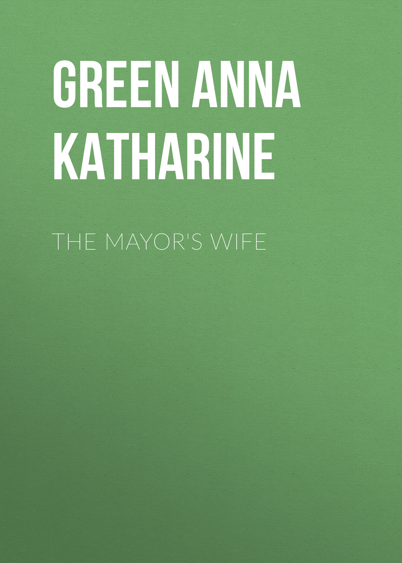 Обложка книги «The Mayor's Wife»