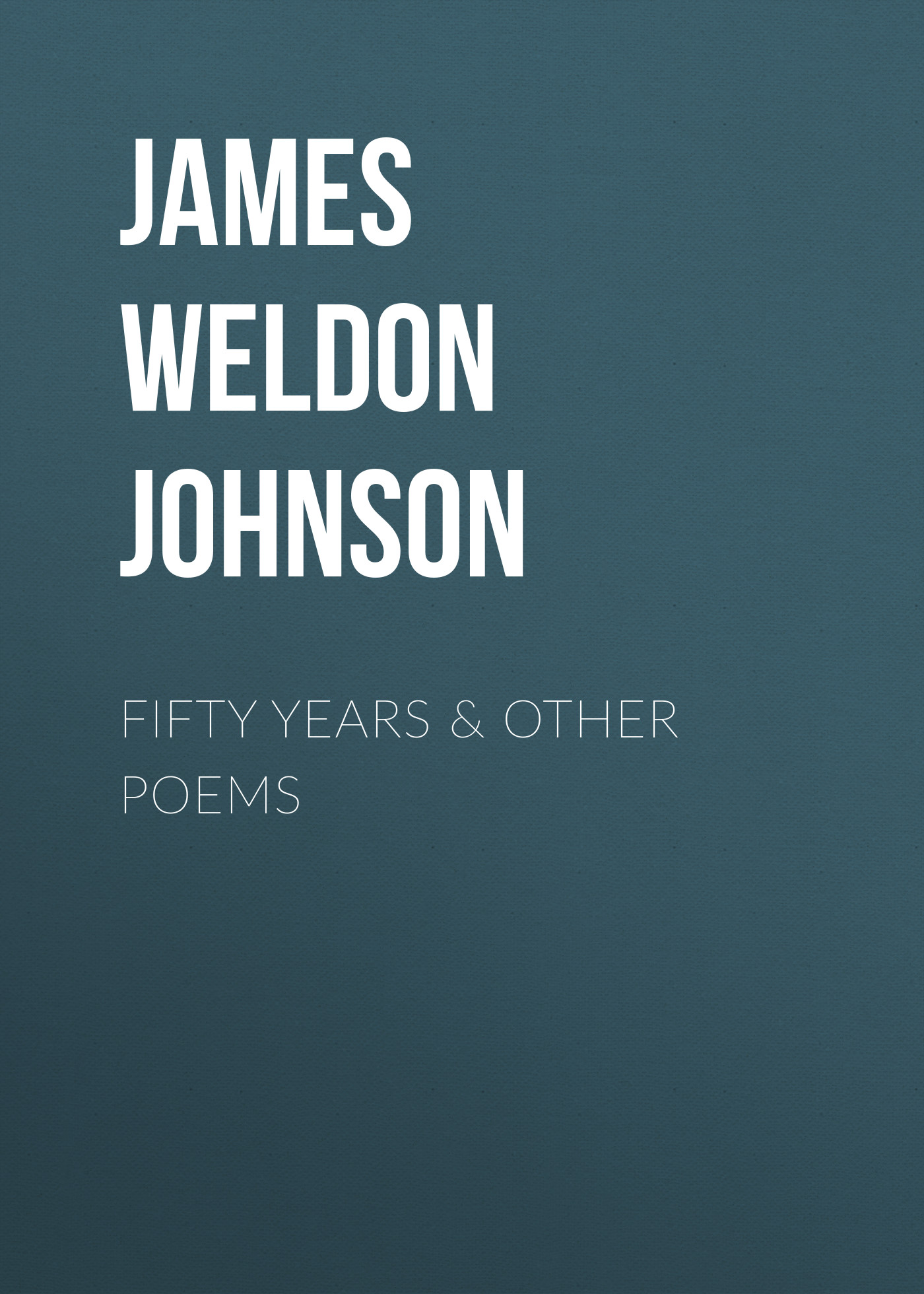Обложка книги «Fifty years & Other Poems»