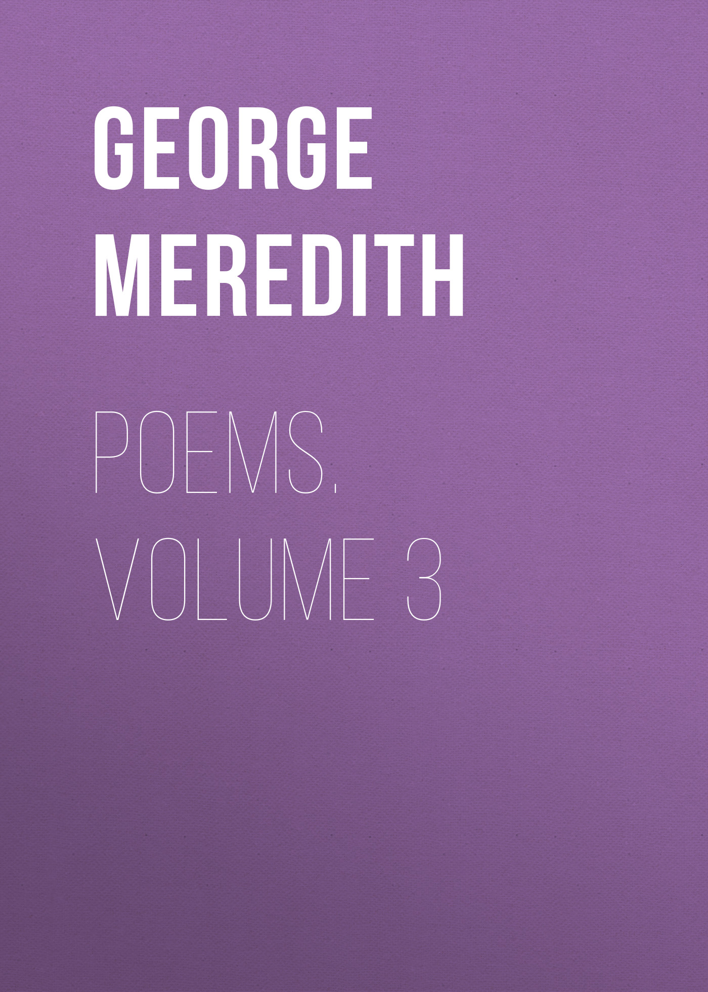 Обложка книги «Poems. Volume 3»