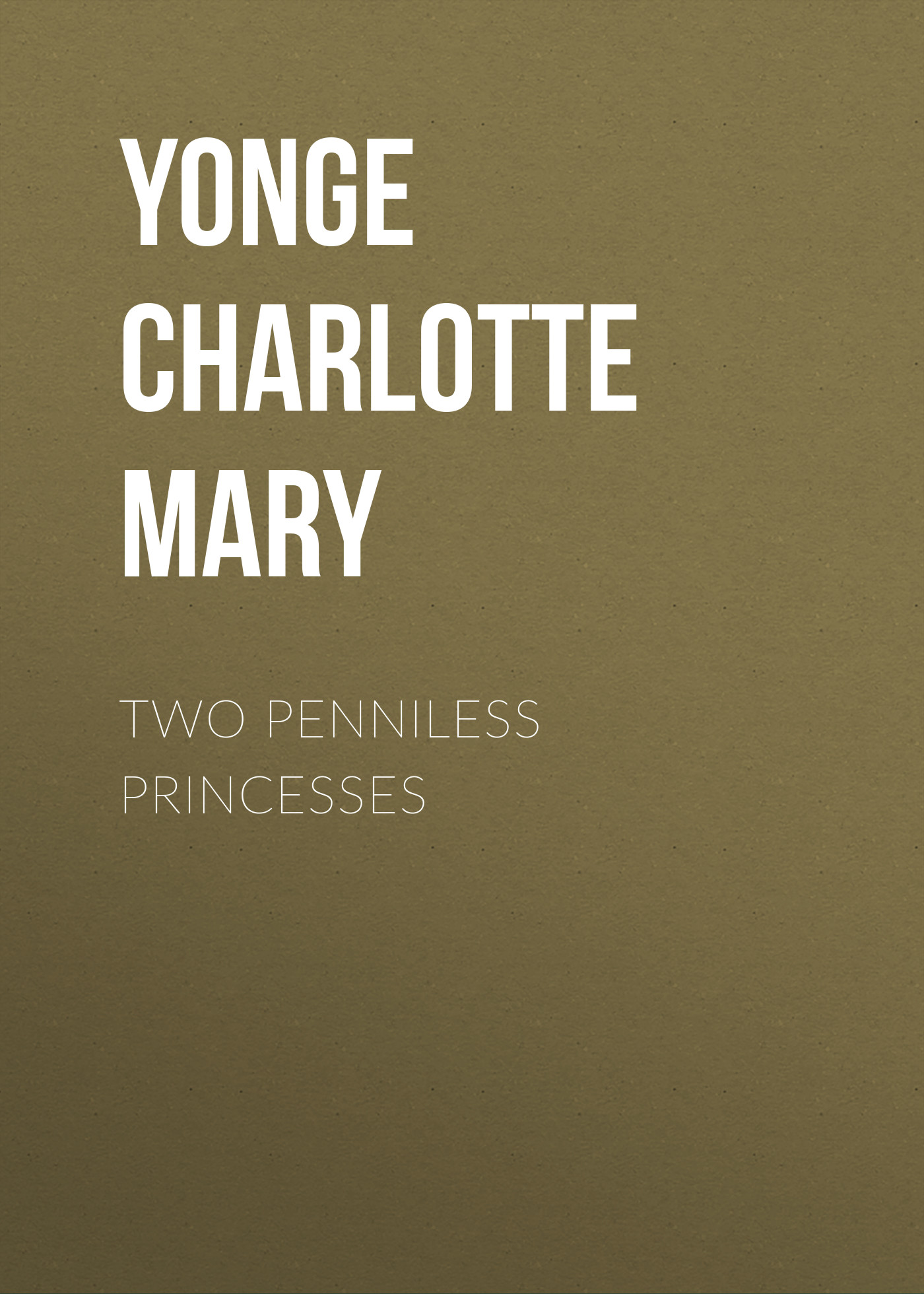 Обложка книги «Two Penniless Princesses»