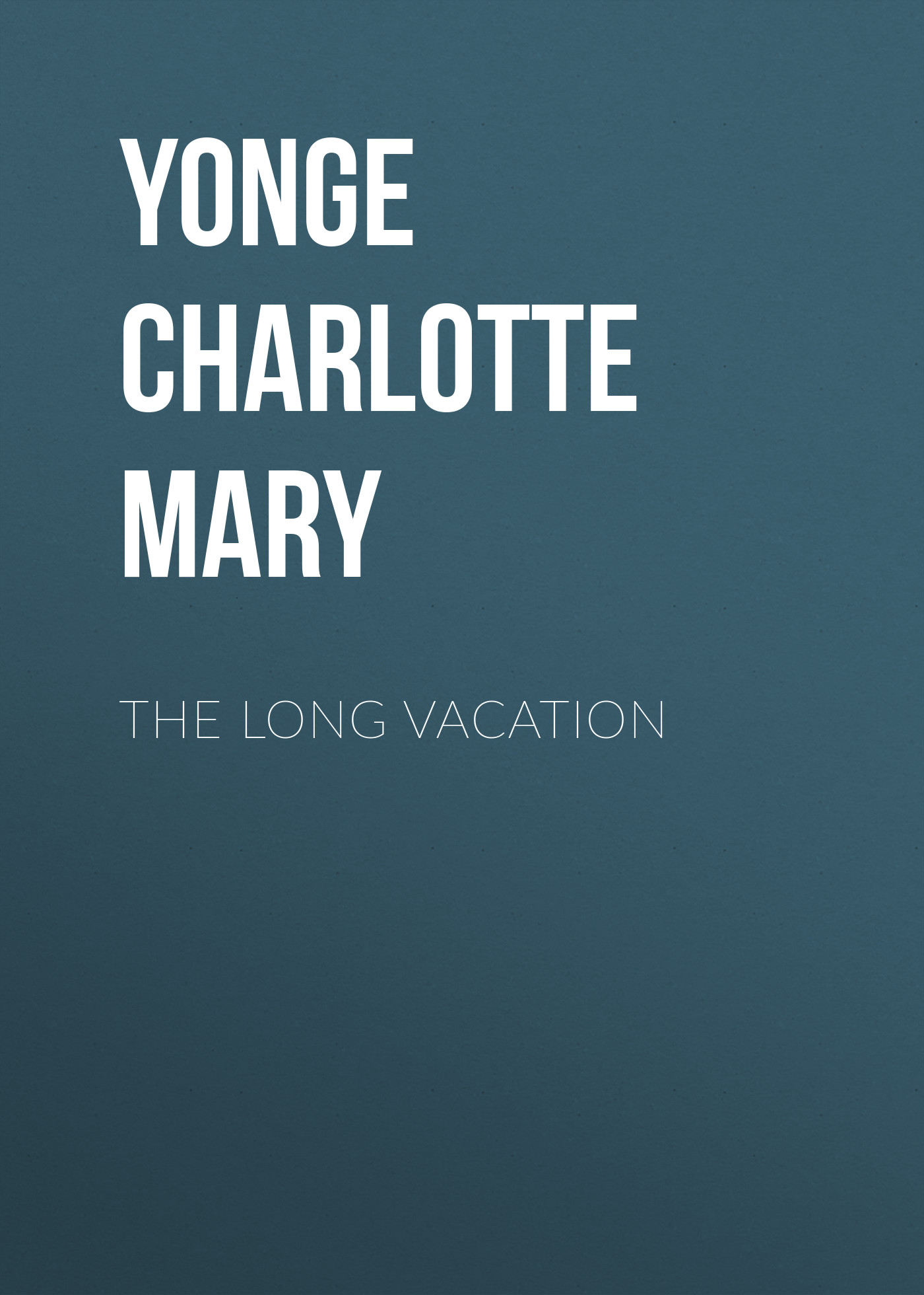 Обложка книги «The Long Vacation»