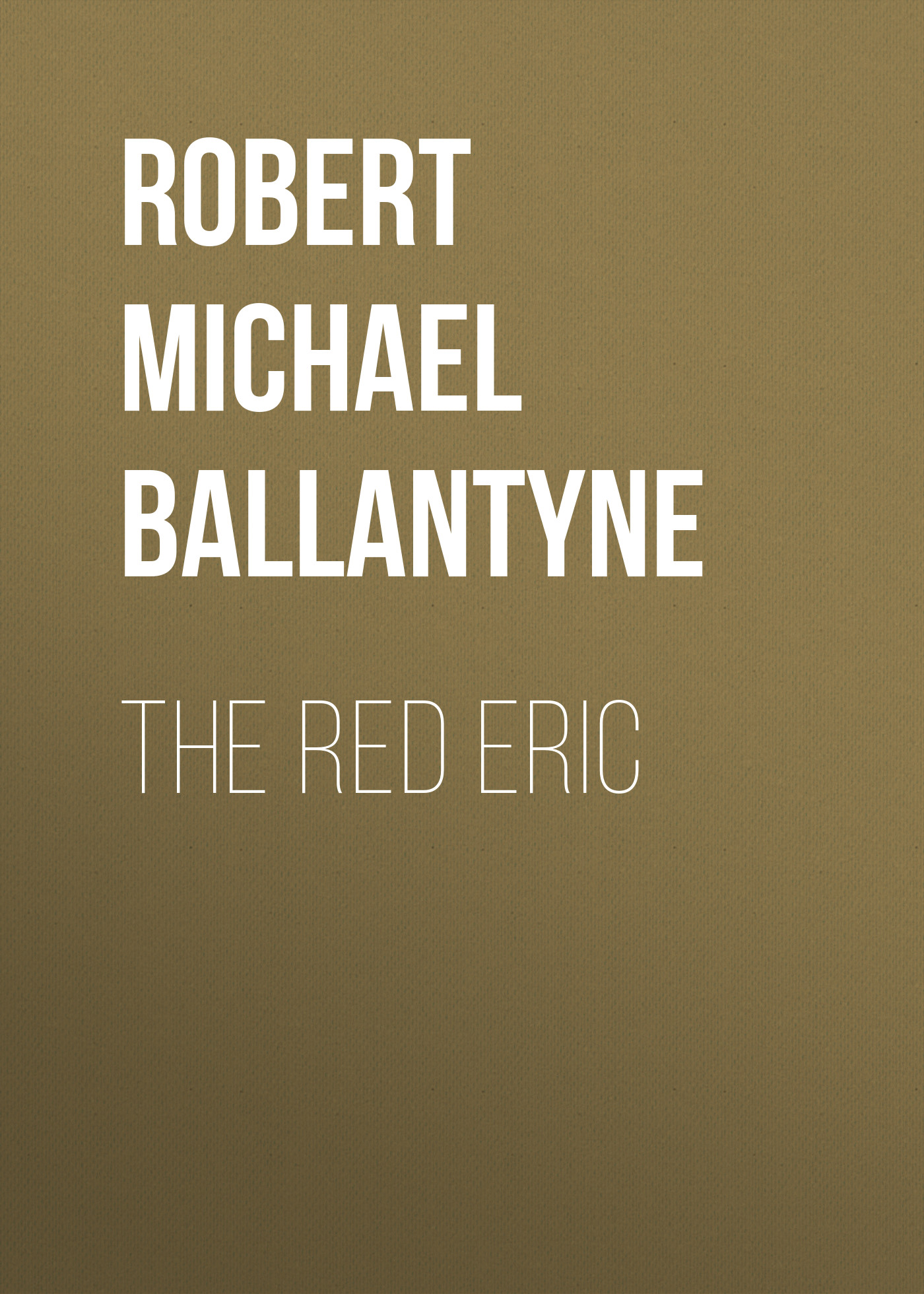 Обложка книги «The Red Eric»
