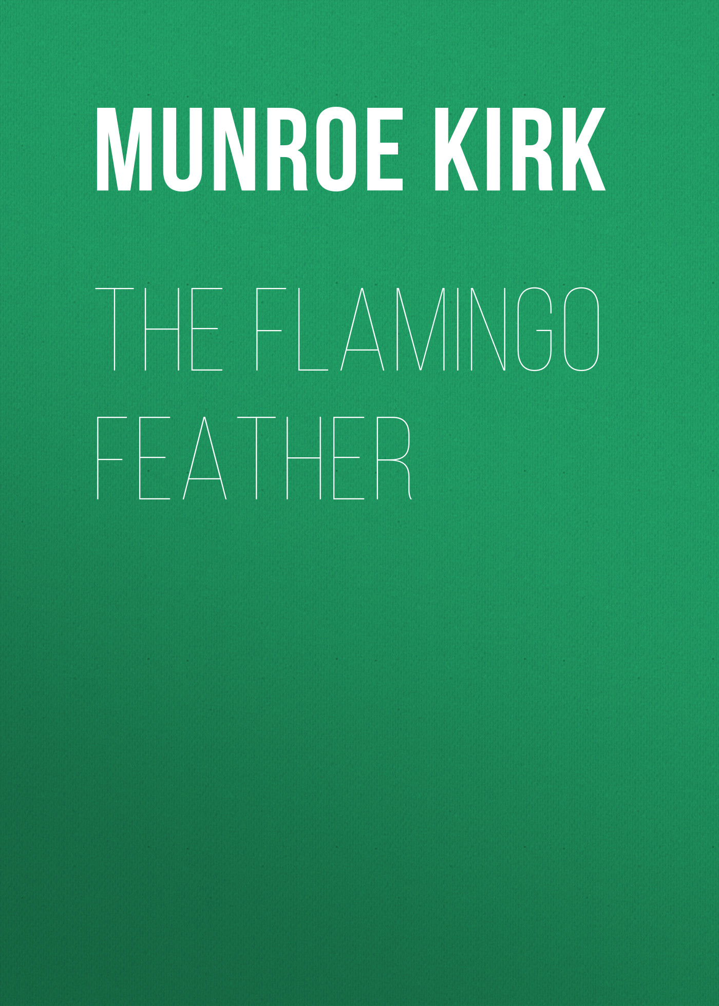Обложка книги «The Flamingo Feather»