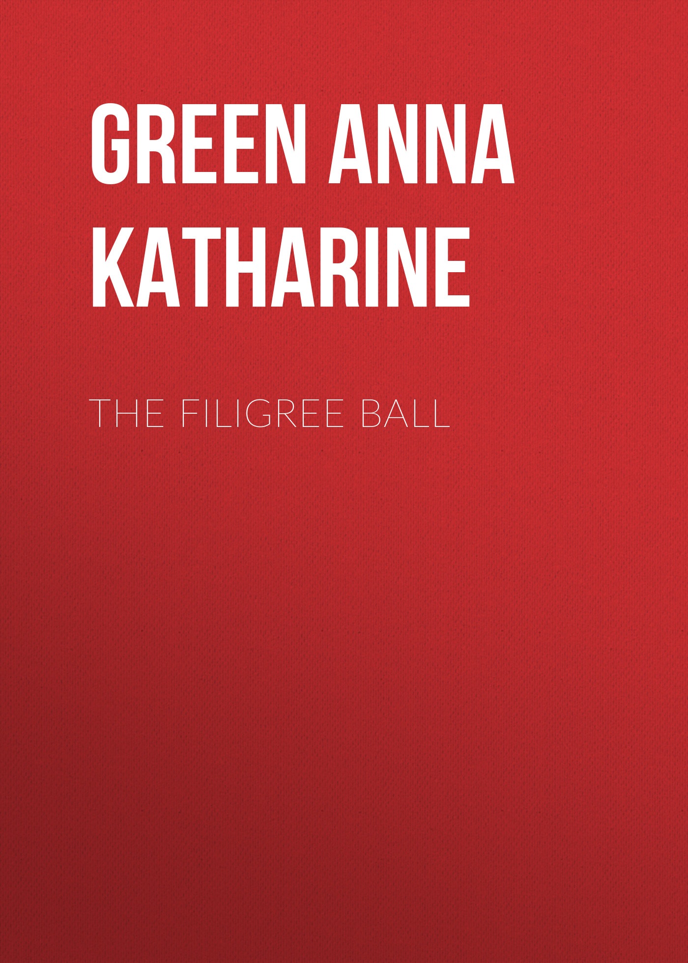 Обложка книги «The Filigree Ball»