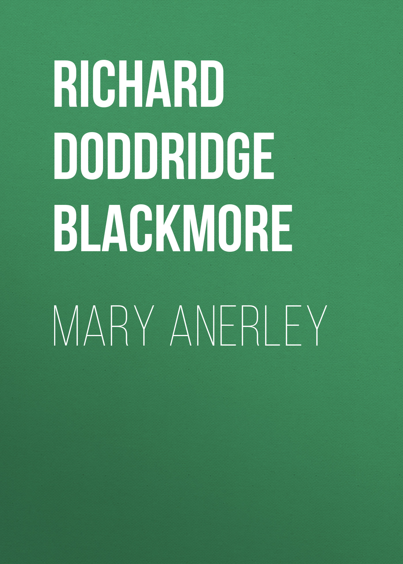 Обложка книги «Mary Anerley»