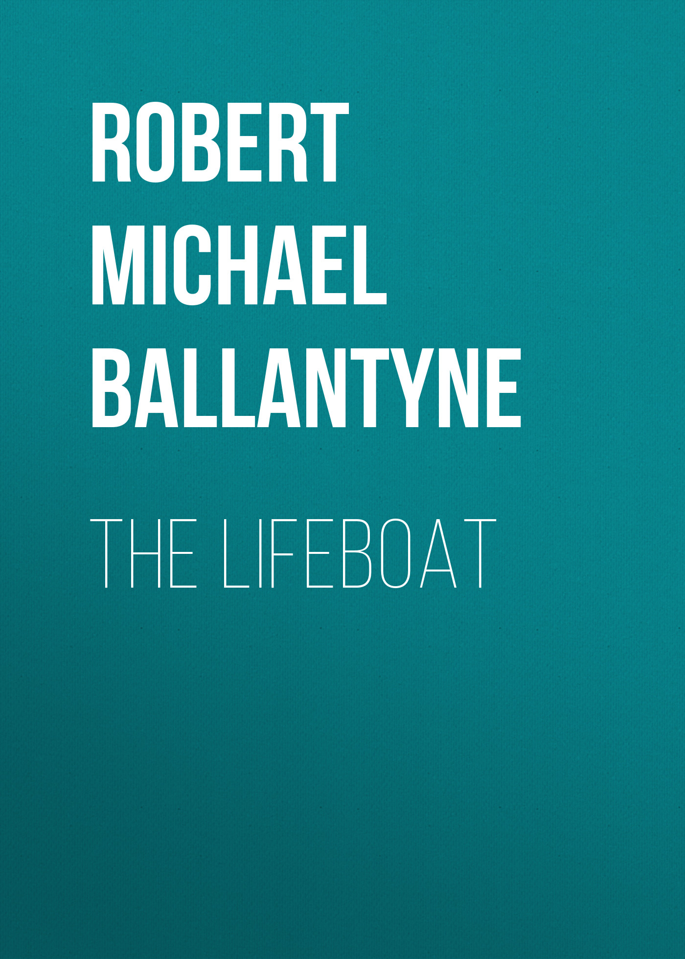 Обложка книги «The Lifeboat»