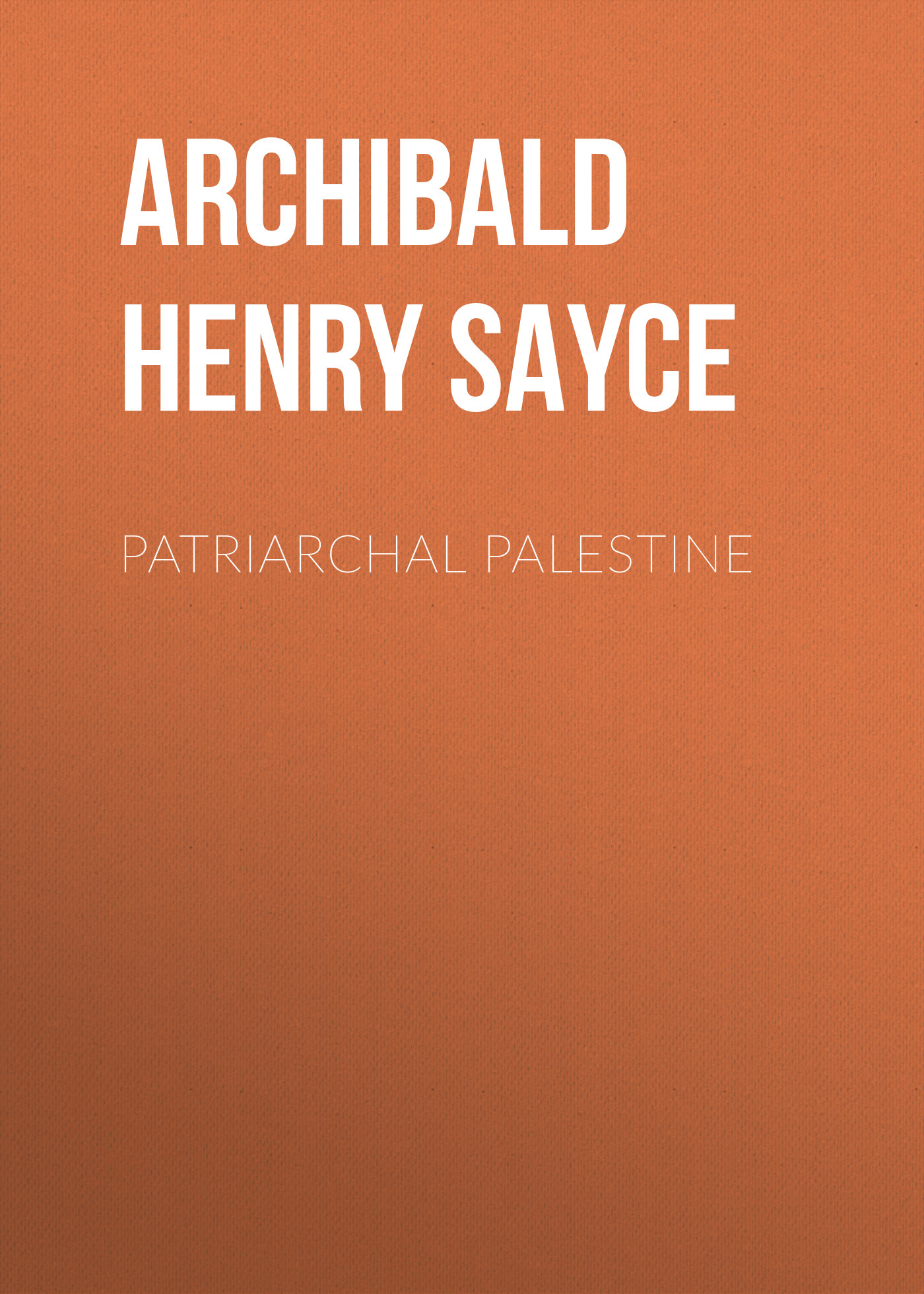 Обложка книги «Patriarchal Palestine»
