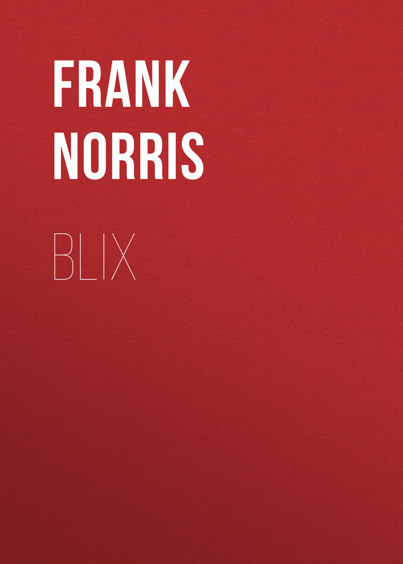 Обложка книги «Blix»