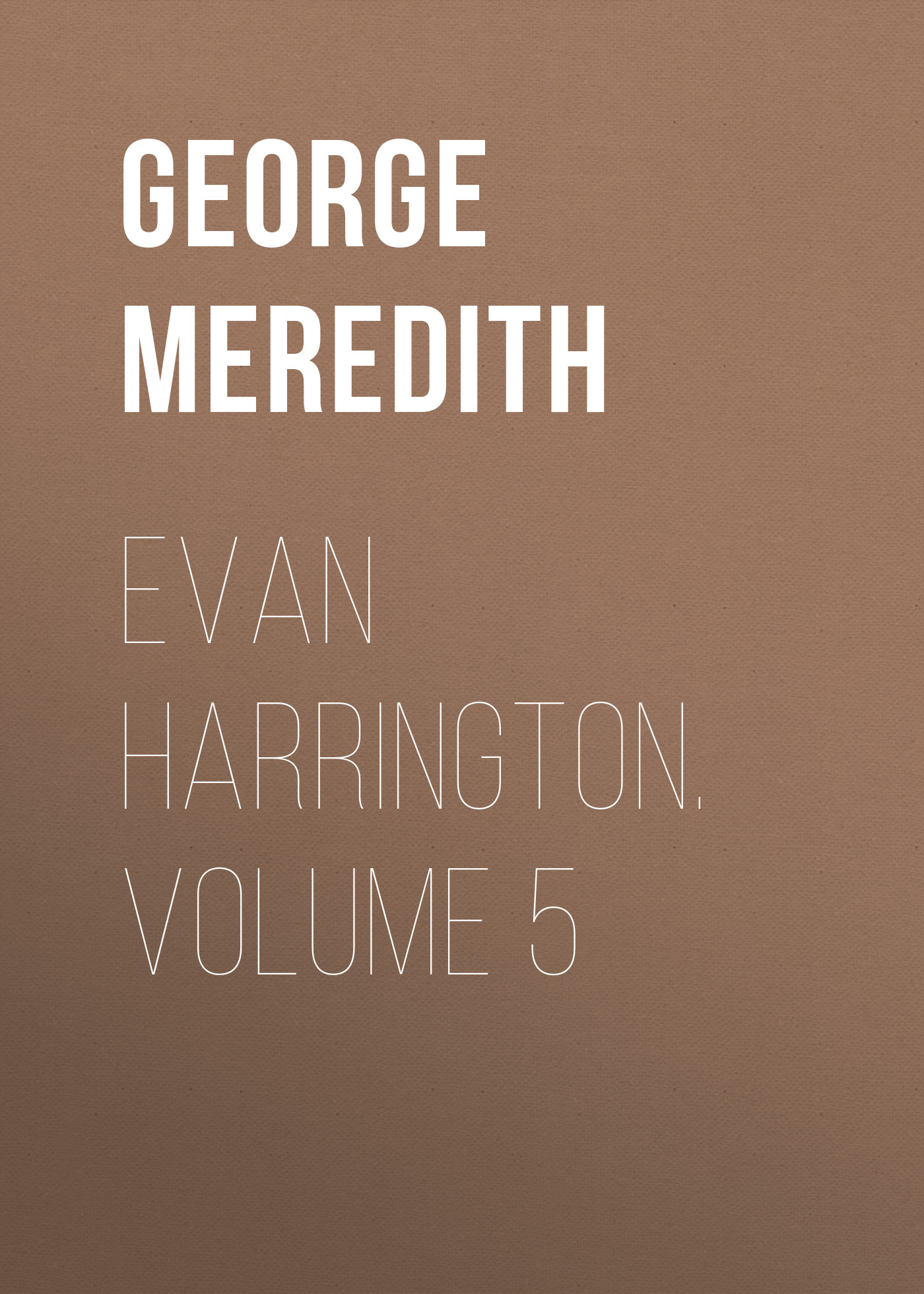 Обложка книги «Evan Harrington. Volume 5»