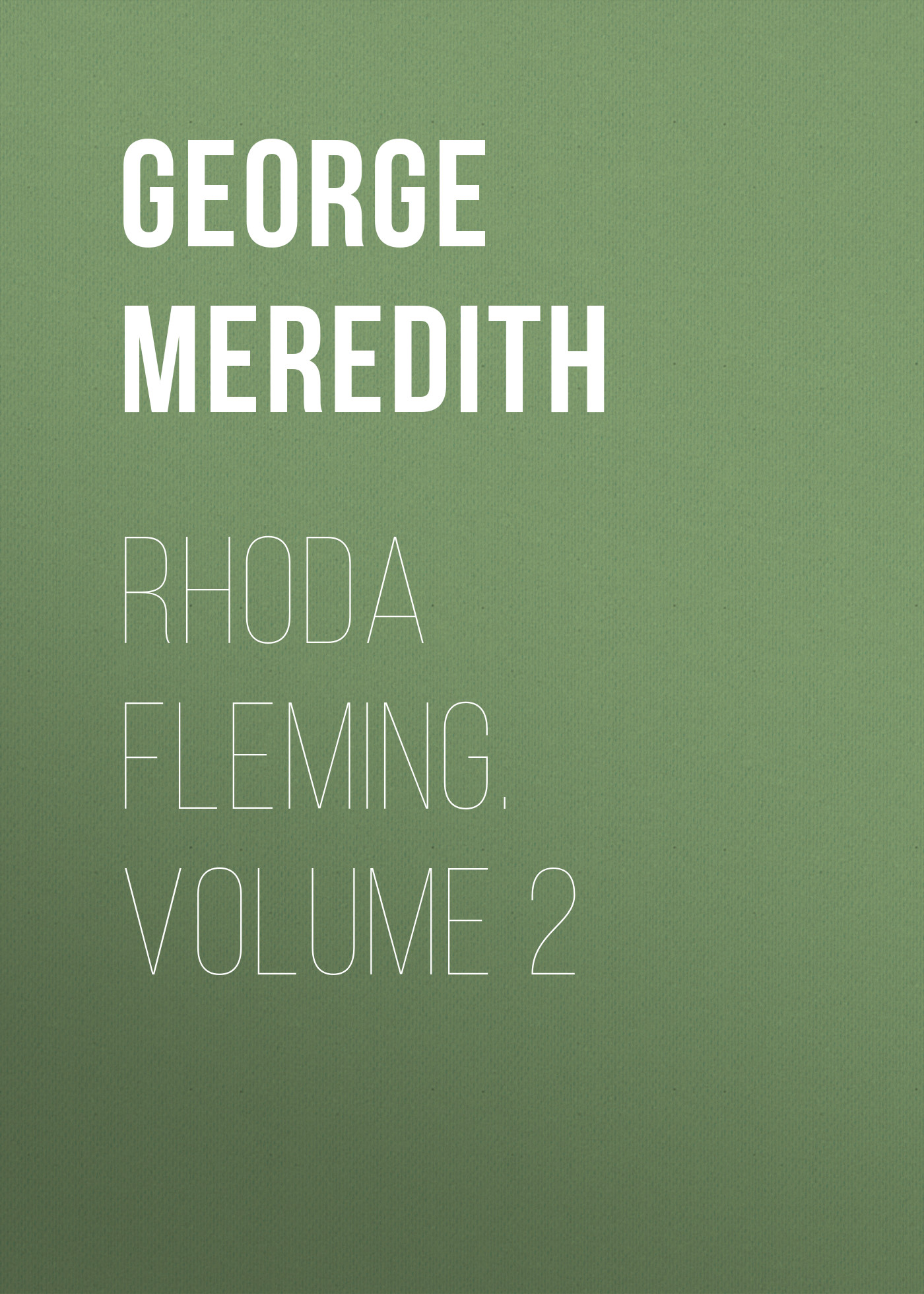 Обложка книги «Rhoda Fleming. Volume 2»