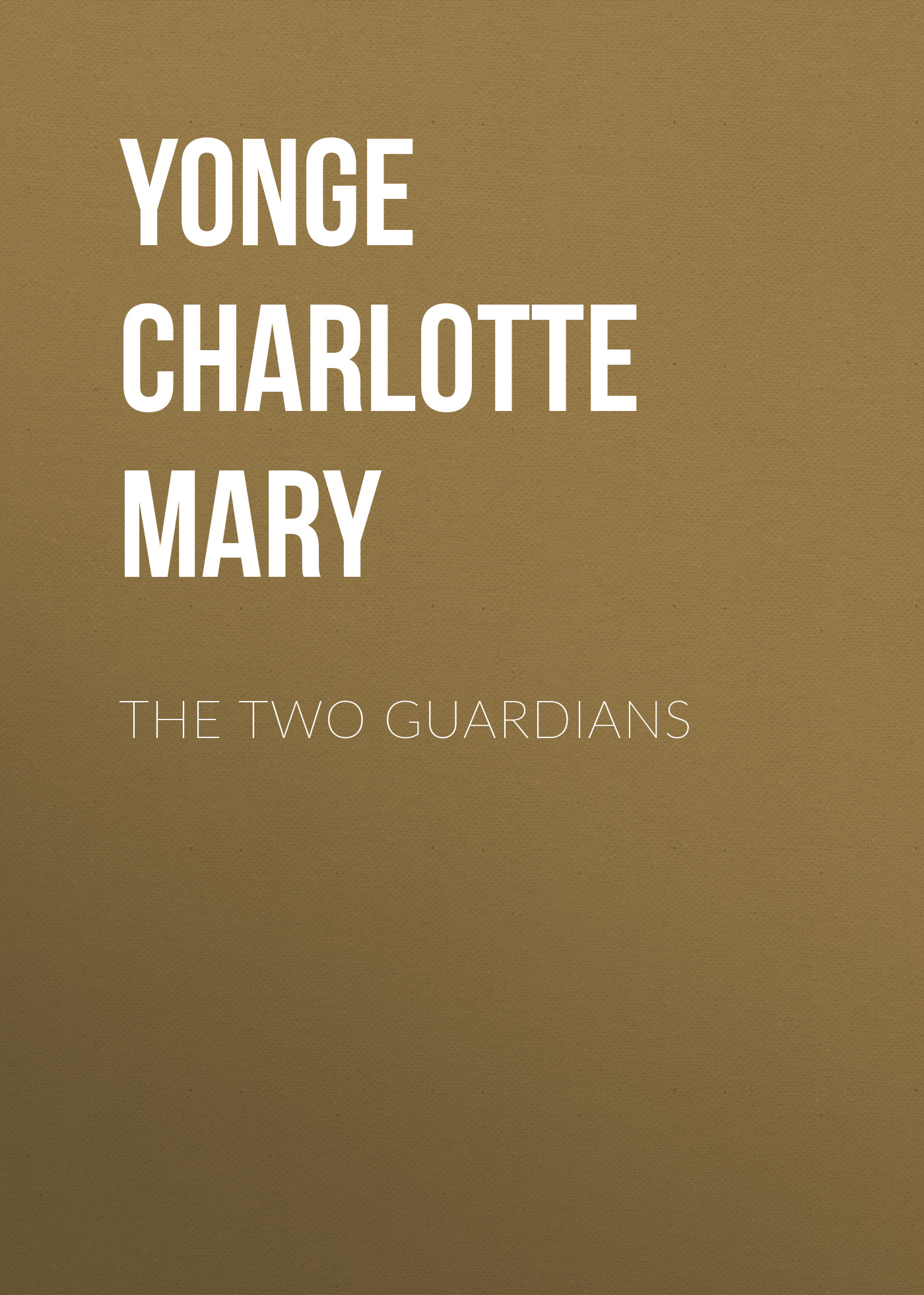 Обложка книги «The Two Guardians»