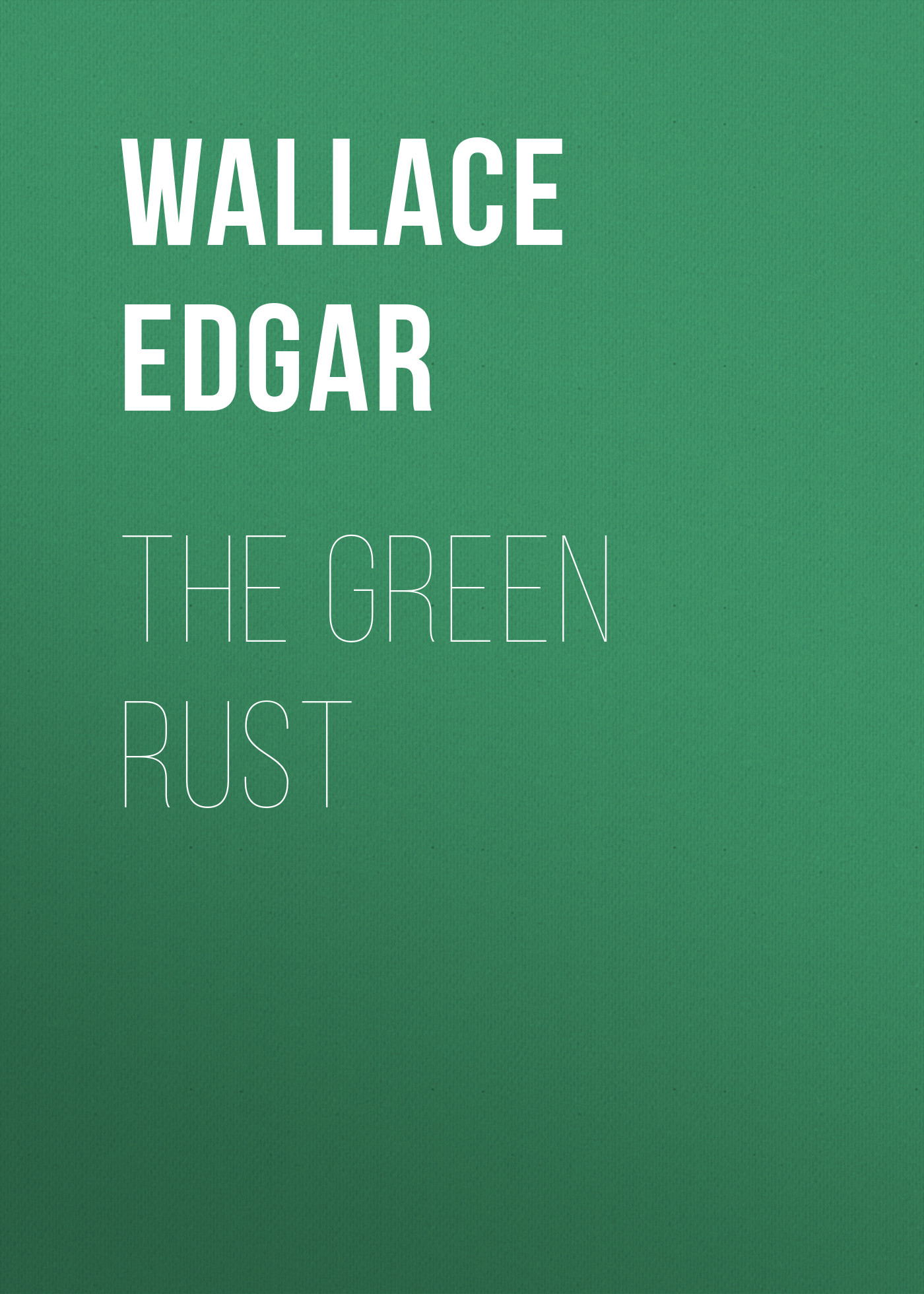 Обложка книги «The Green Rust»